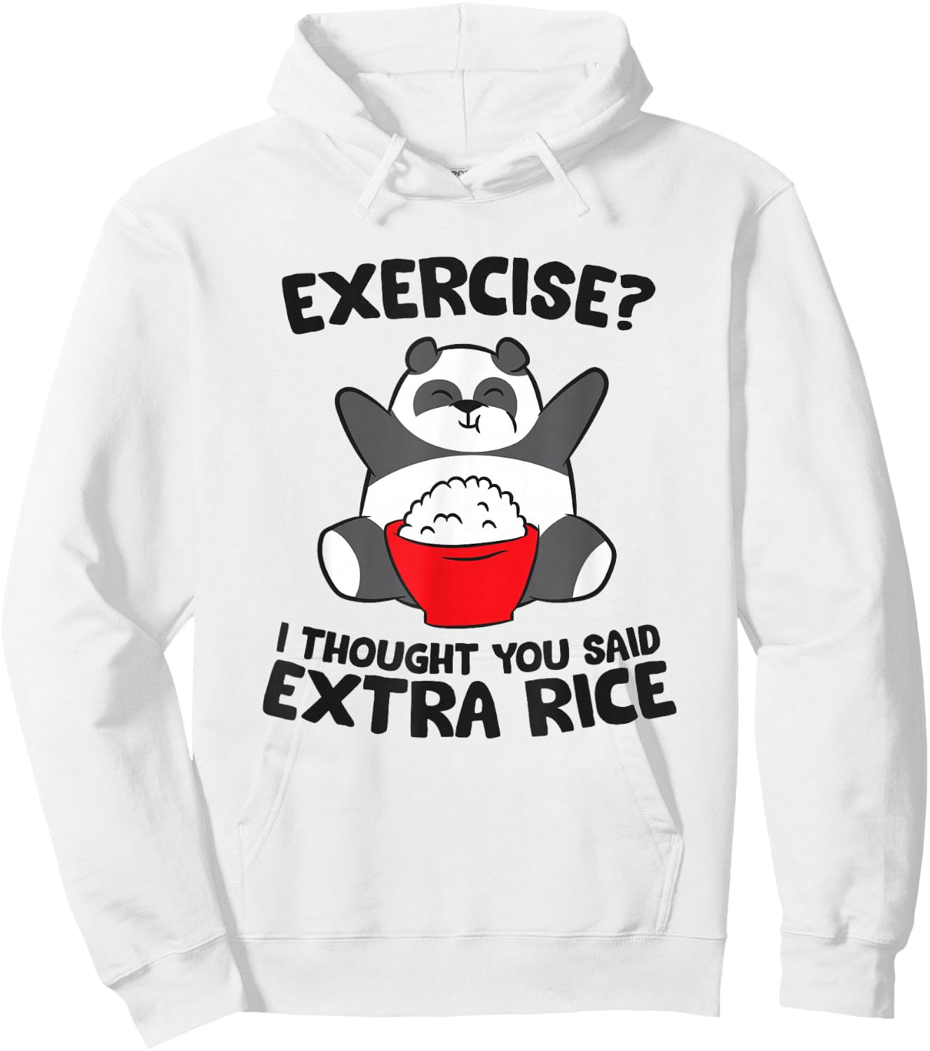 Panda Exercise I Thought You Said Extra Rice Hoodie - Hoodie | White