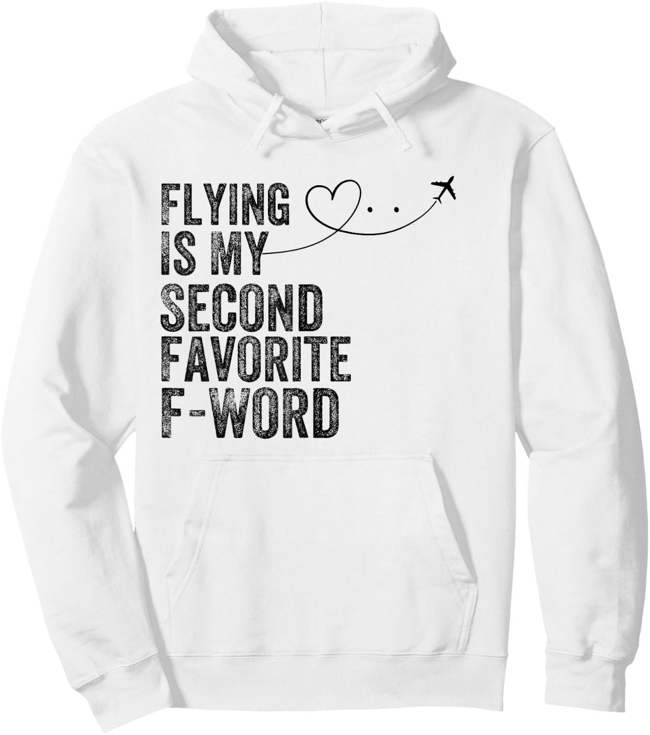 Flying Is My Second Favorite F Word Vintage Funny Pilot Hoodie - Hoodie | White