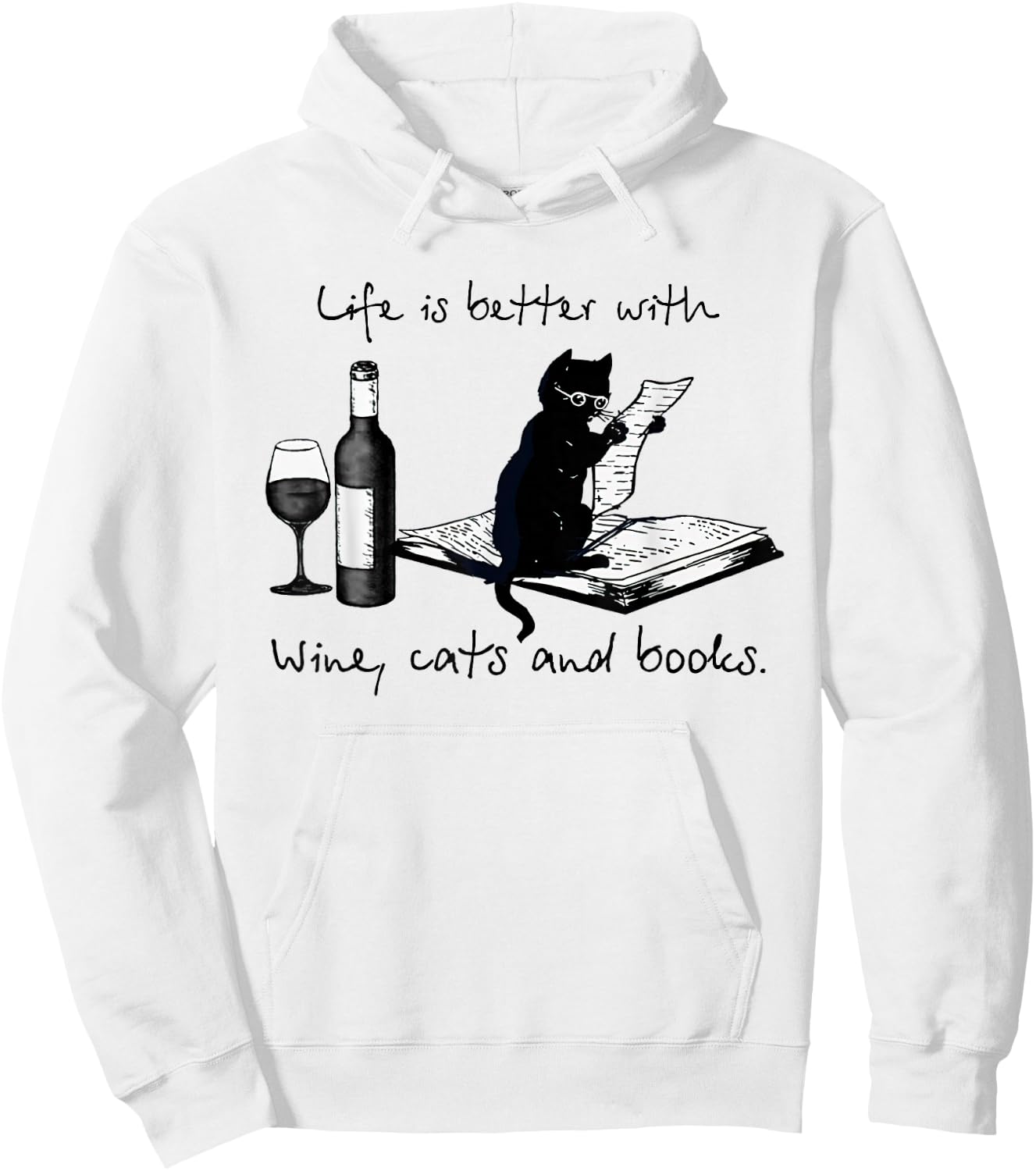 Life is Better with Wine Cats and Books Cat Reading Books Hoodie - Hoodie | White
