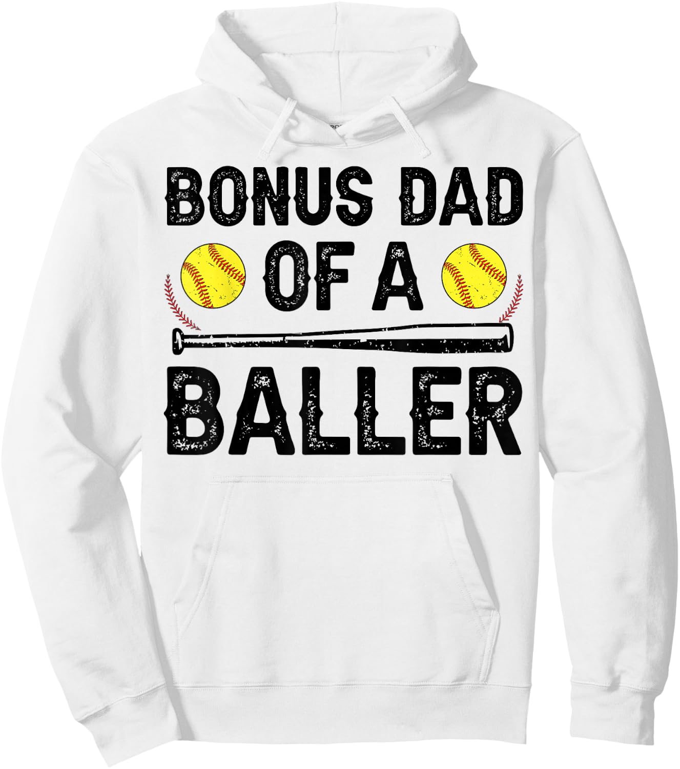 Bonus Dad Of A Baller Softball Bonus Dad Softball Step Dad Hoodie - Hoodie | White
