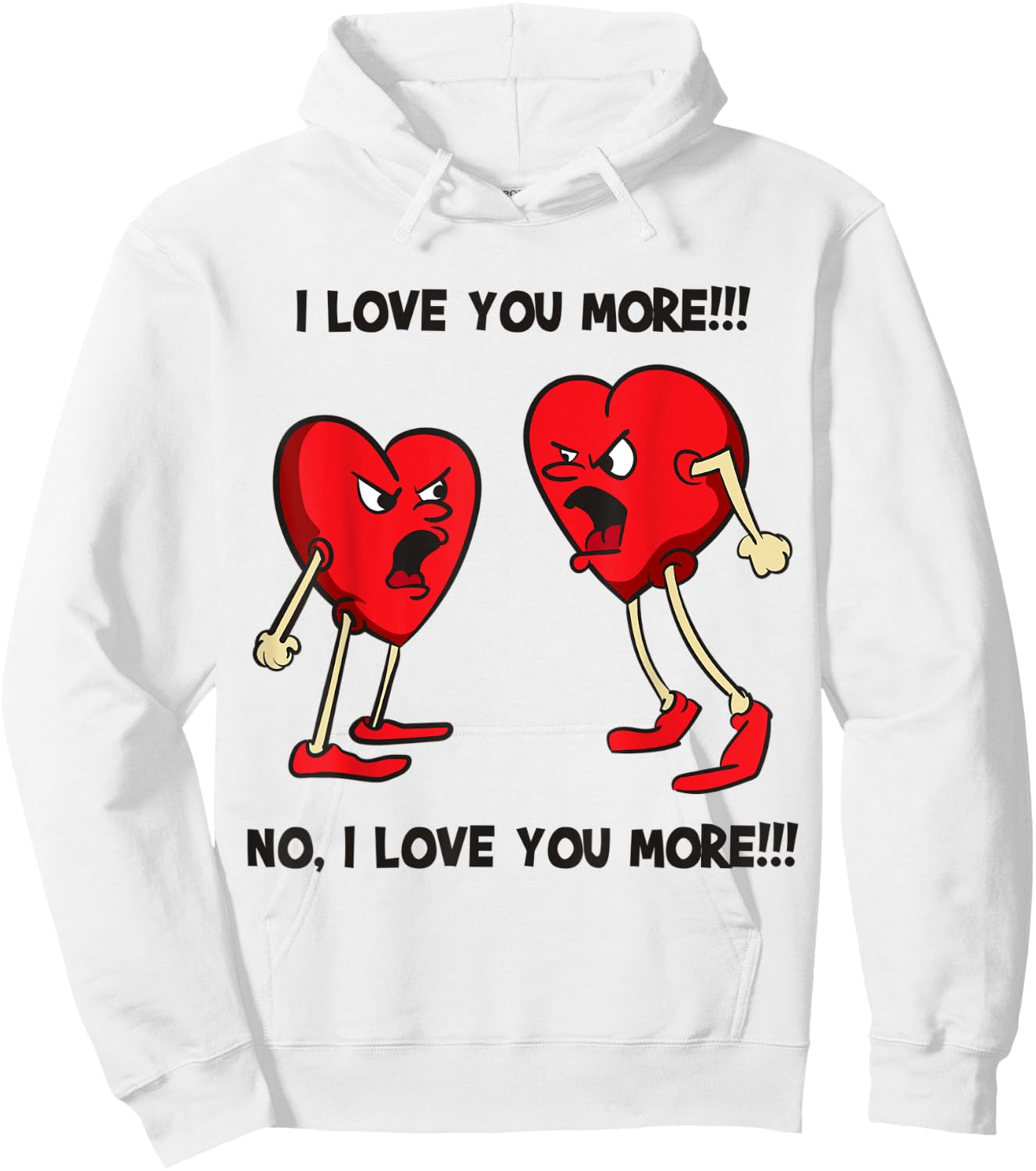 I Love You More, No I Love You More Funny Hearts Arguing Hoodie - Hoodie | White