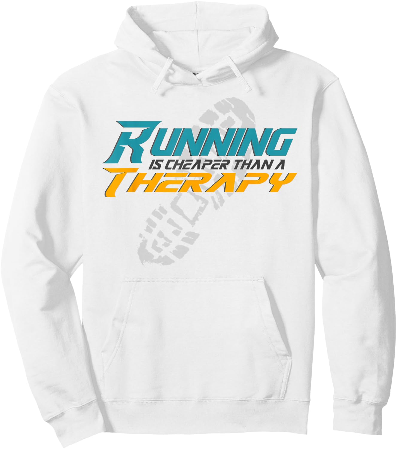 Running is cheaper than a Therapy, funny Fitness Hoodie - Hoodie | White