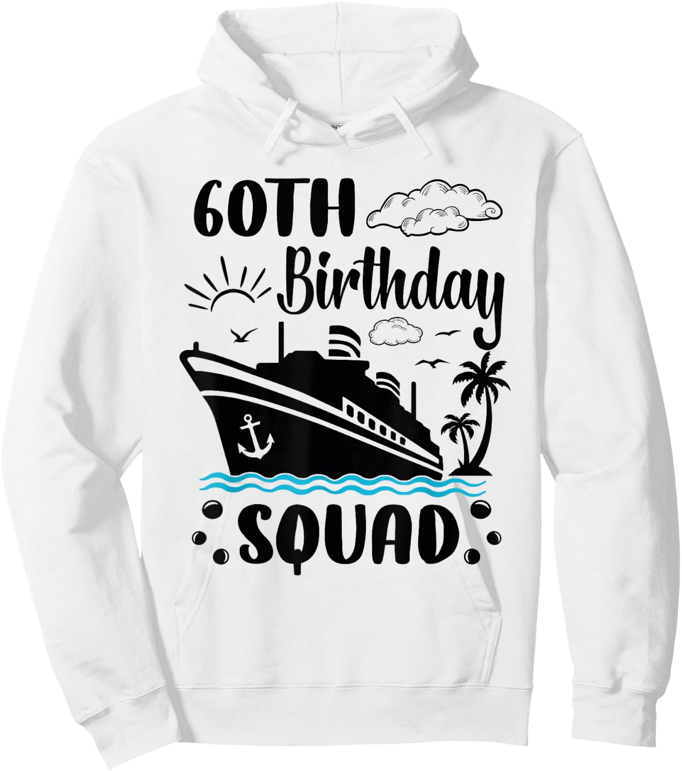 60th Birthday Cruise Vacation 2024 Cruise matching group Hoodie - Hoodie | White