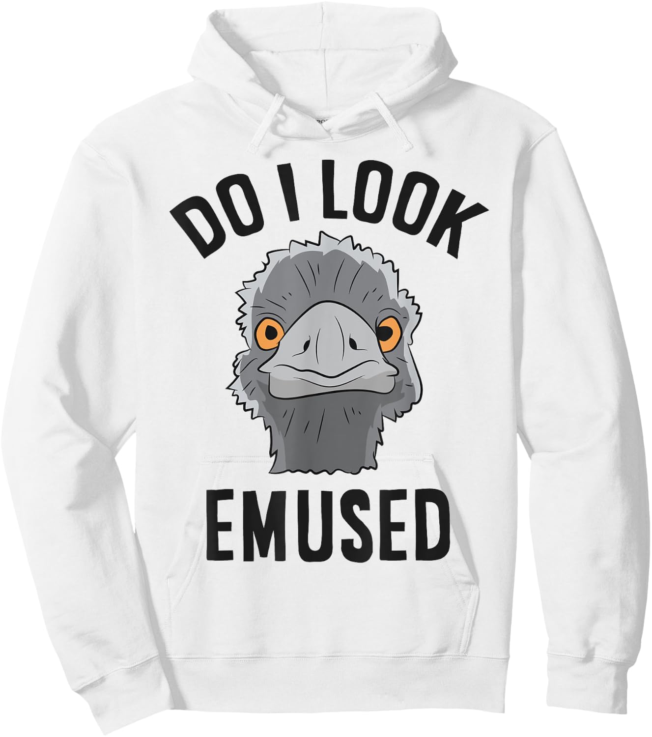 Funny Emu Bird Do I Look Emused Cute Australia Emu Hoodie - Hoodie | White