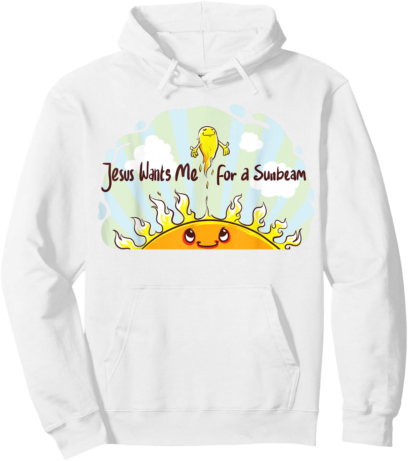 Jesus Wants Me for a Sunbeam Cheerful Primary Song Hoodie - Hoodie | White