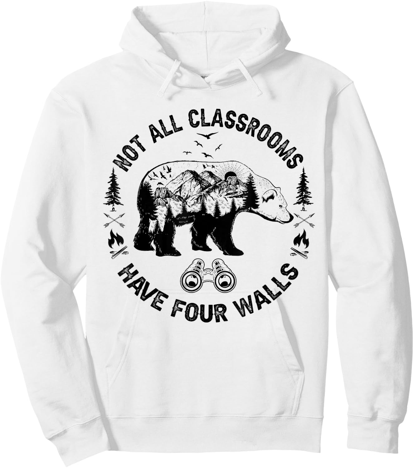 Not All Classrooms Have Four Walls Adventure bear Homeschool Hoodie - Hoodie | White