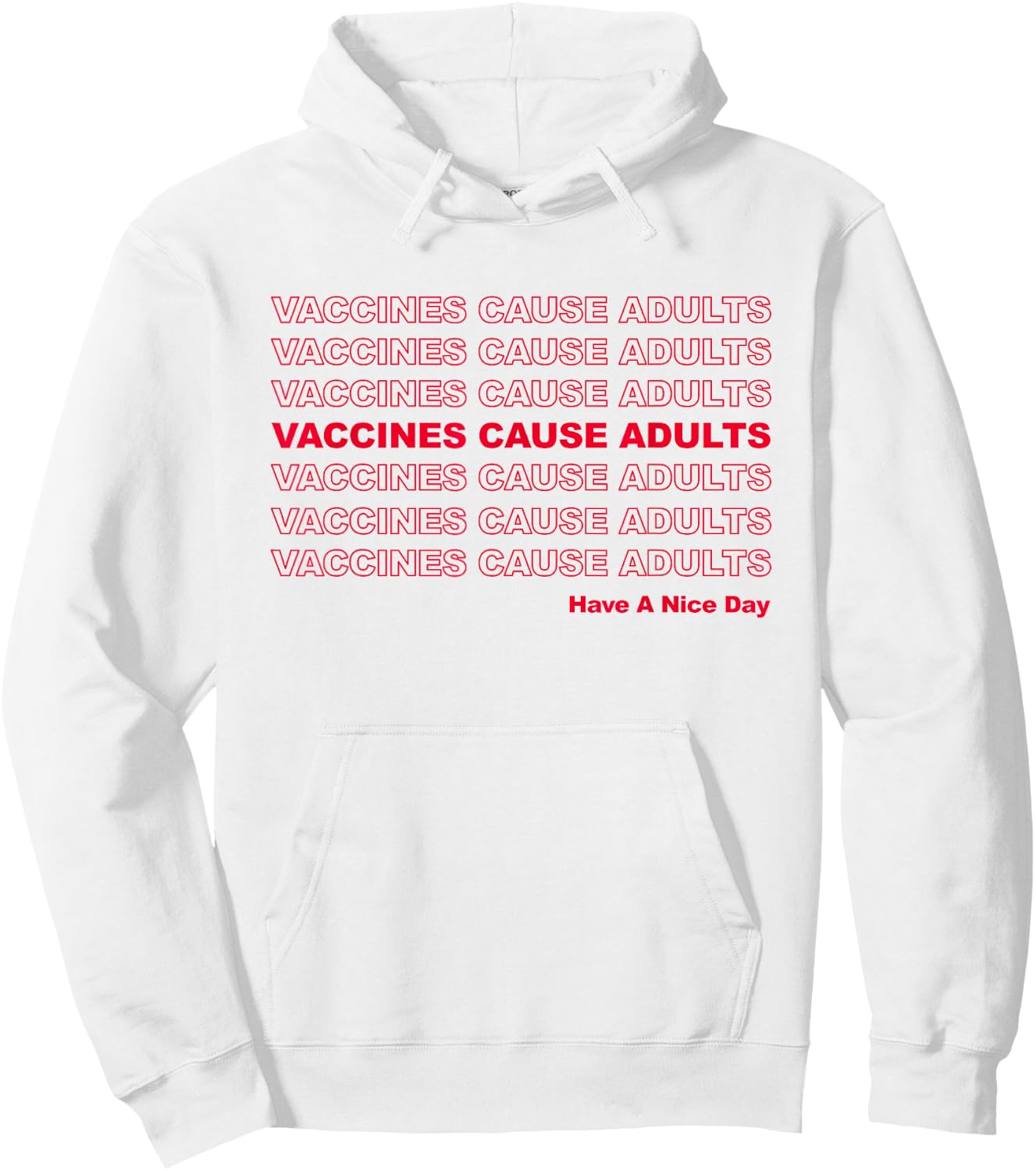 Vaccines Cause Adults Pro Vaccination Saves Lives Hoodie - Hoodie | White