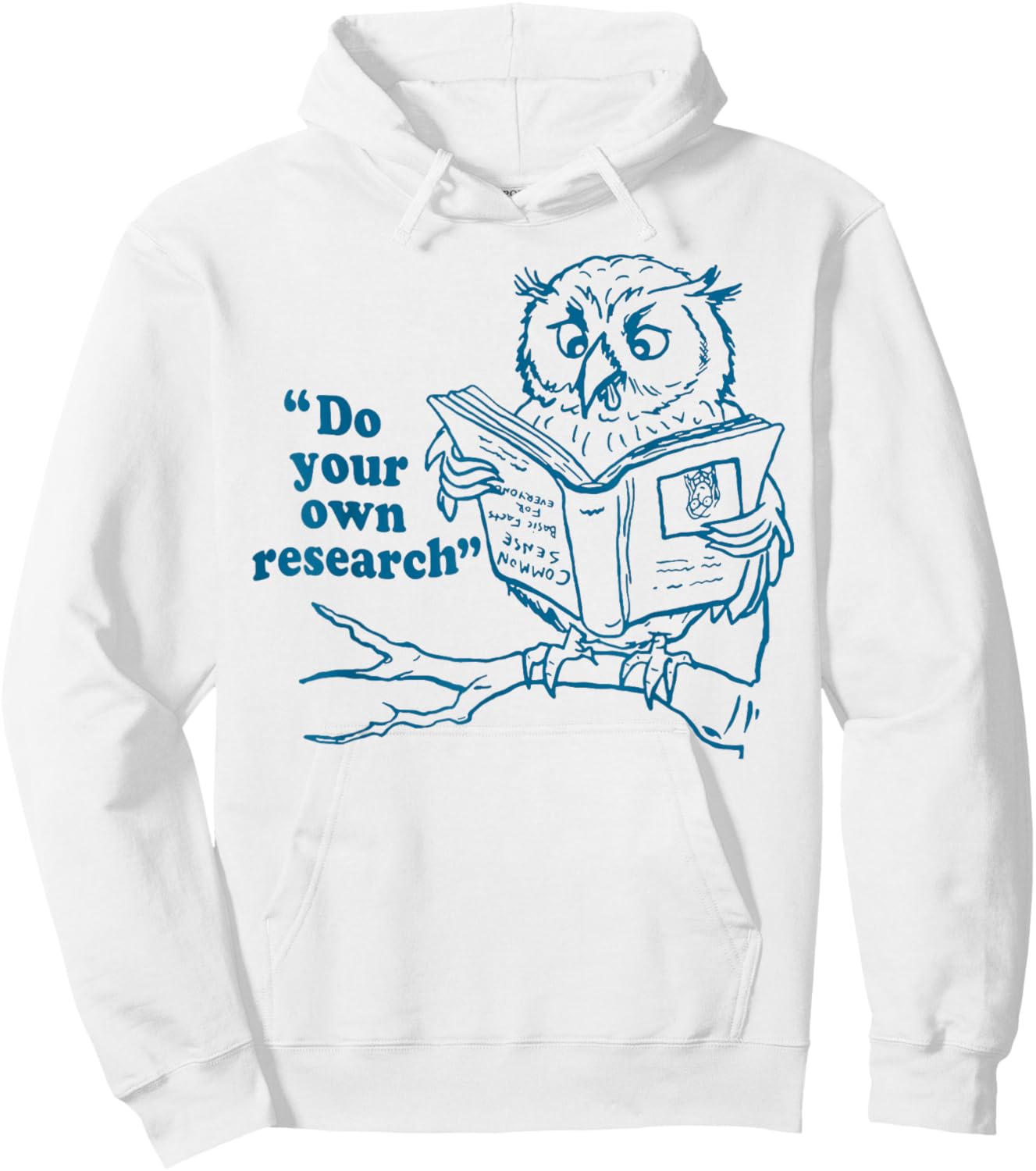 Owl Do Your Own Research Hoodie - Hoodie | White