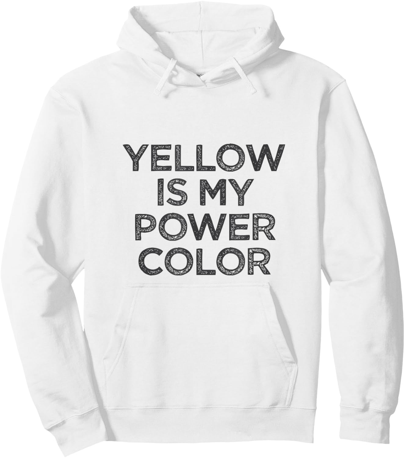 Yellow Is My Power Color Hoodie - Hoodie | White