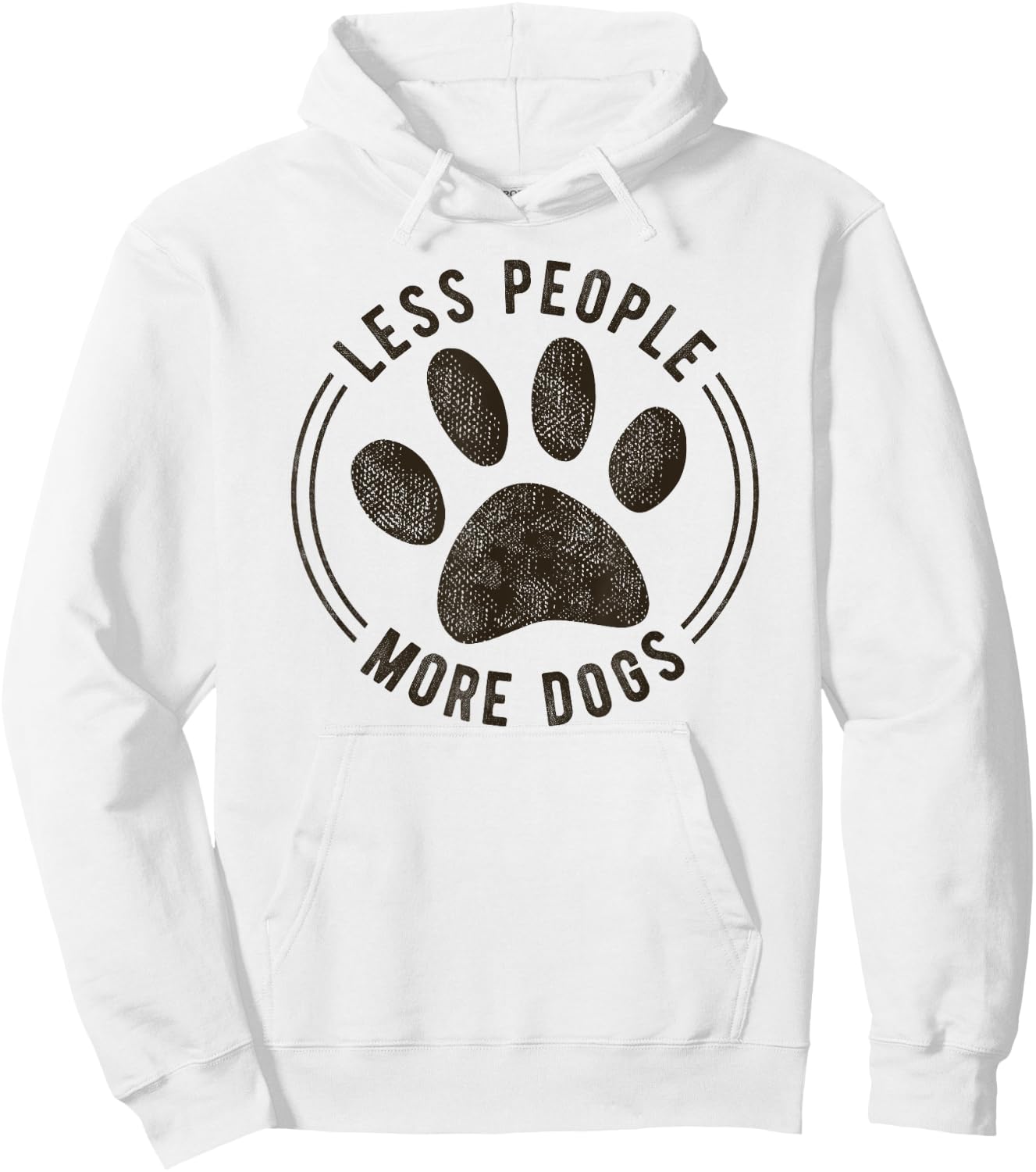 Less People More Dogs Funny Sarcastic Sayings Dog Lover Men Women Kids Hoodie - Hoodie | White