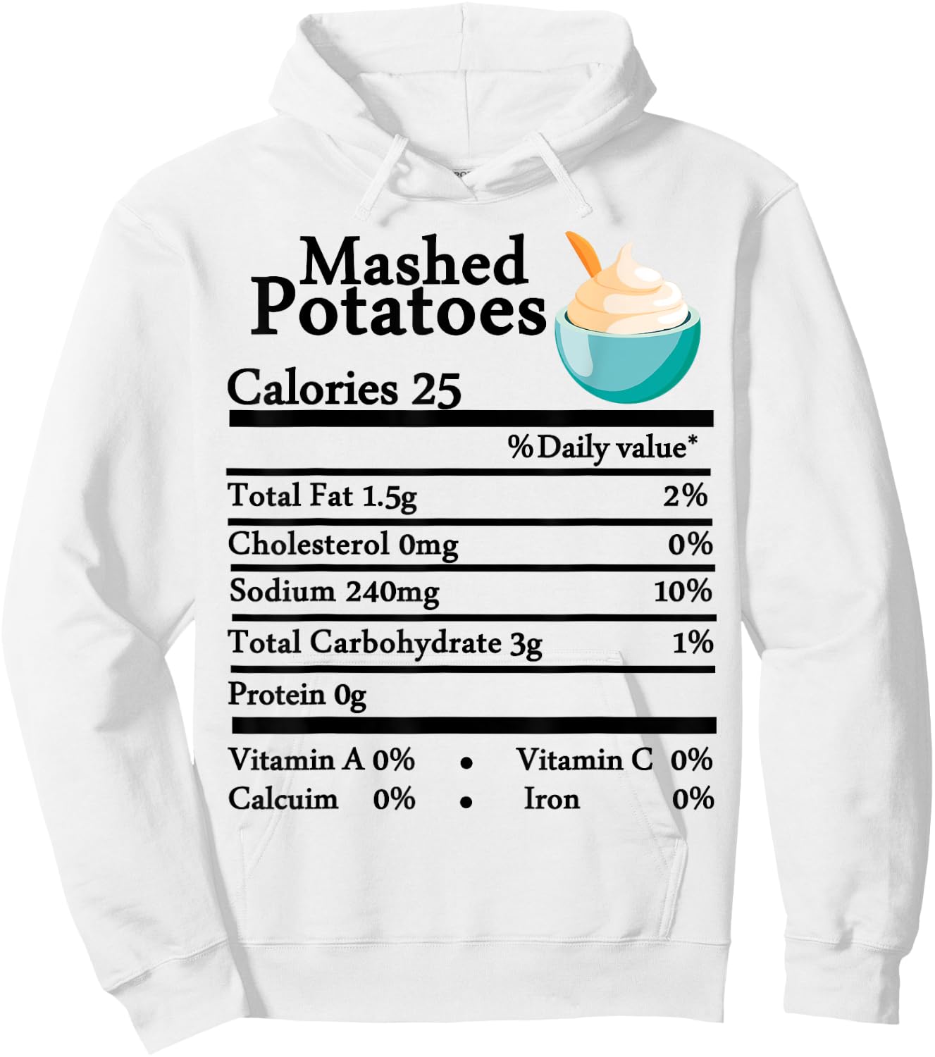 Mashed Potatoes Nutrition Thanksgiving Costume Food Facts Hoodie - Hoodie | White