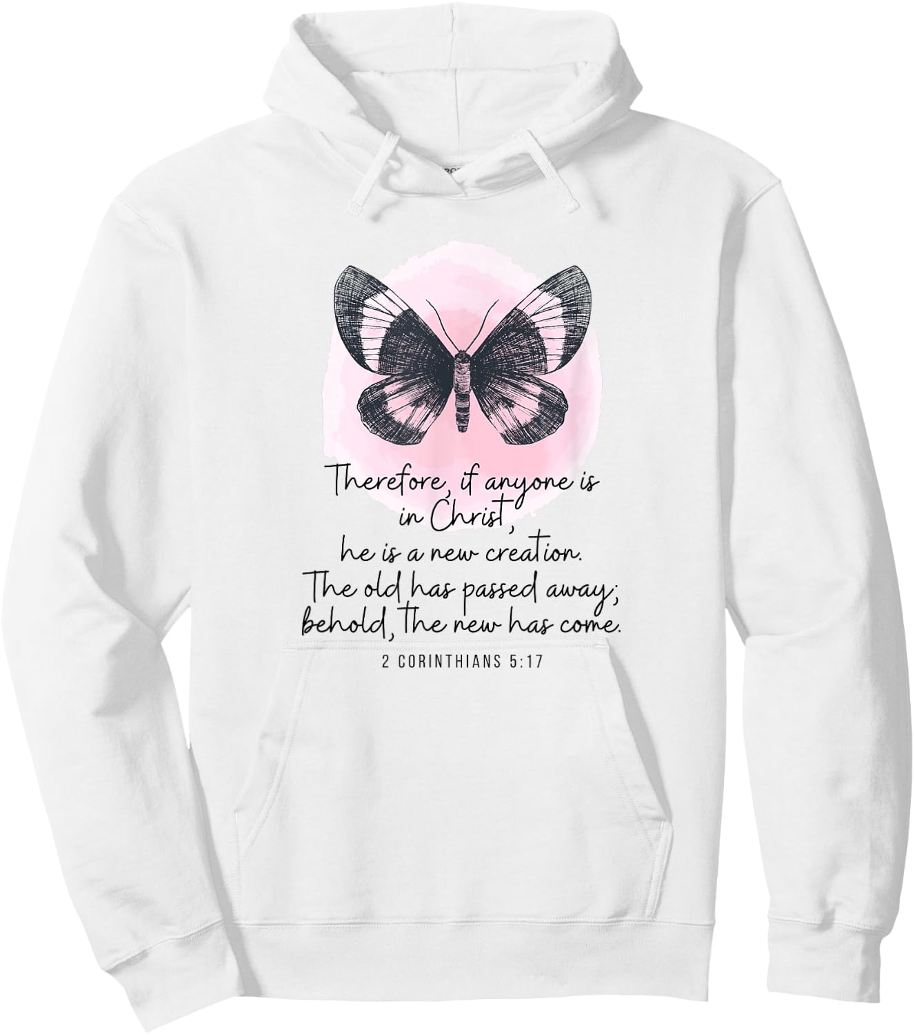 2 Corinthians 5:17 New Creation Butterfly Watercolor Hoodie - Hoodie | White