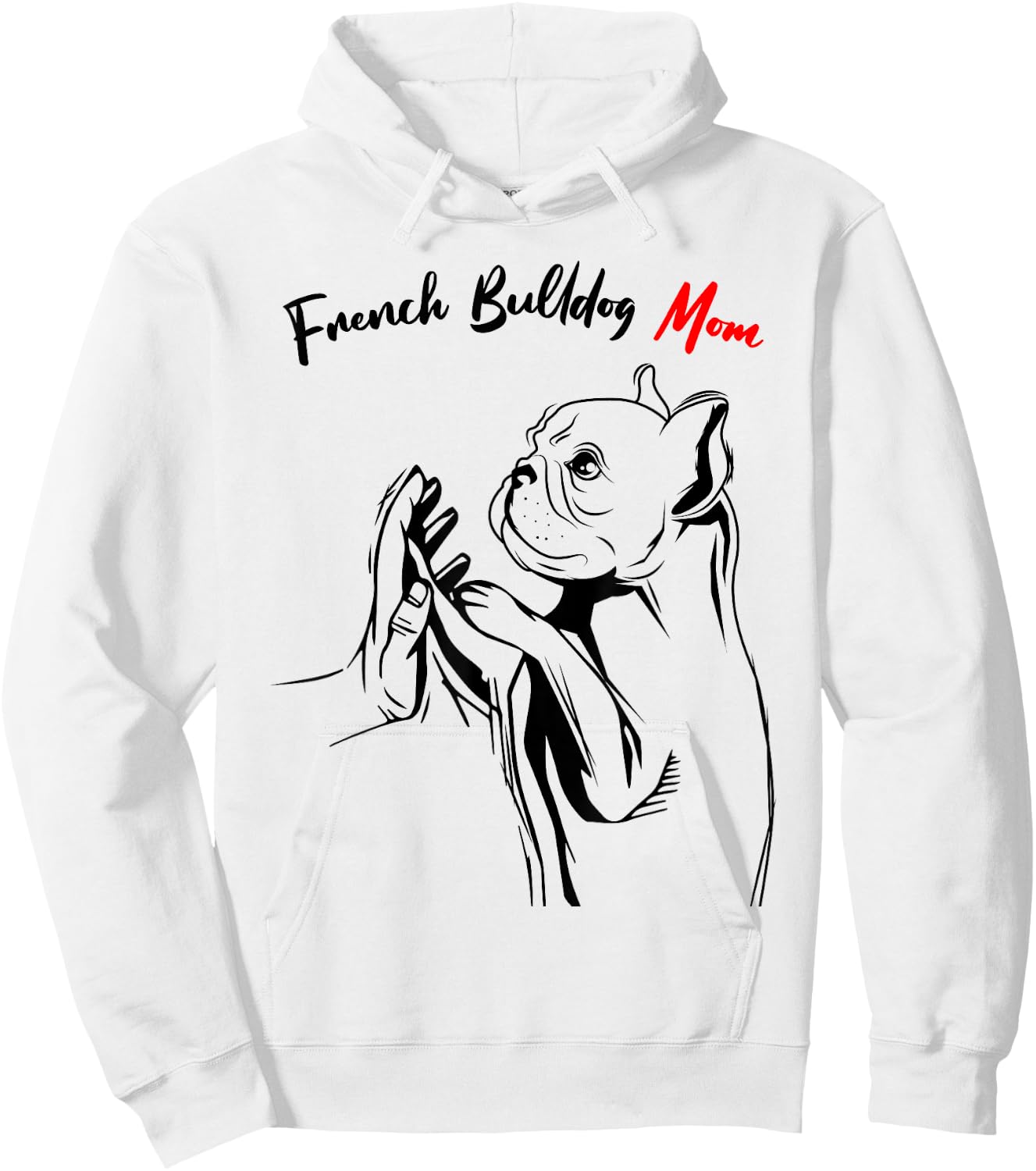 French Bulldog Mama Frenchie Mom Female Hoodie - Hoodie | White
