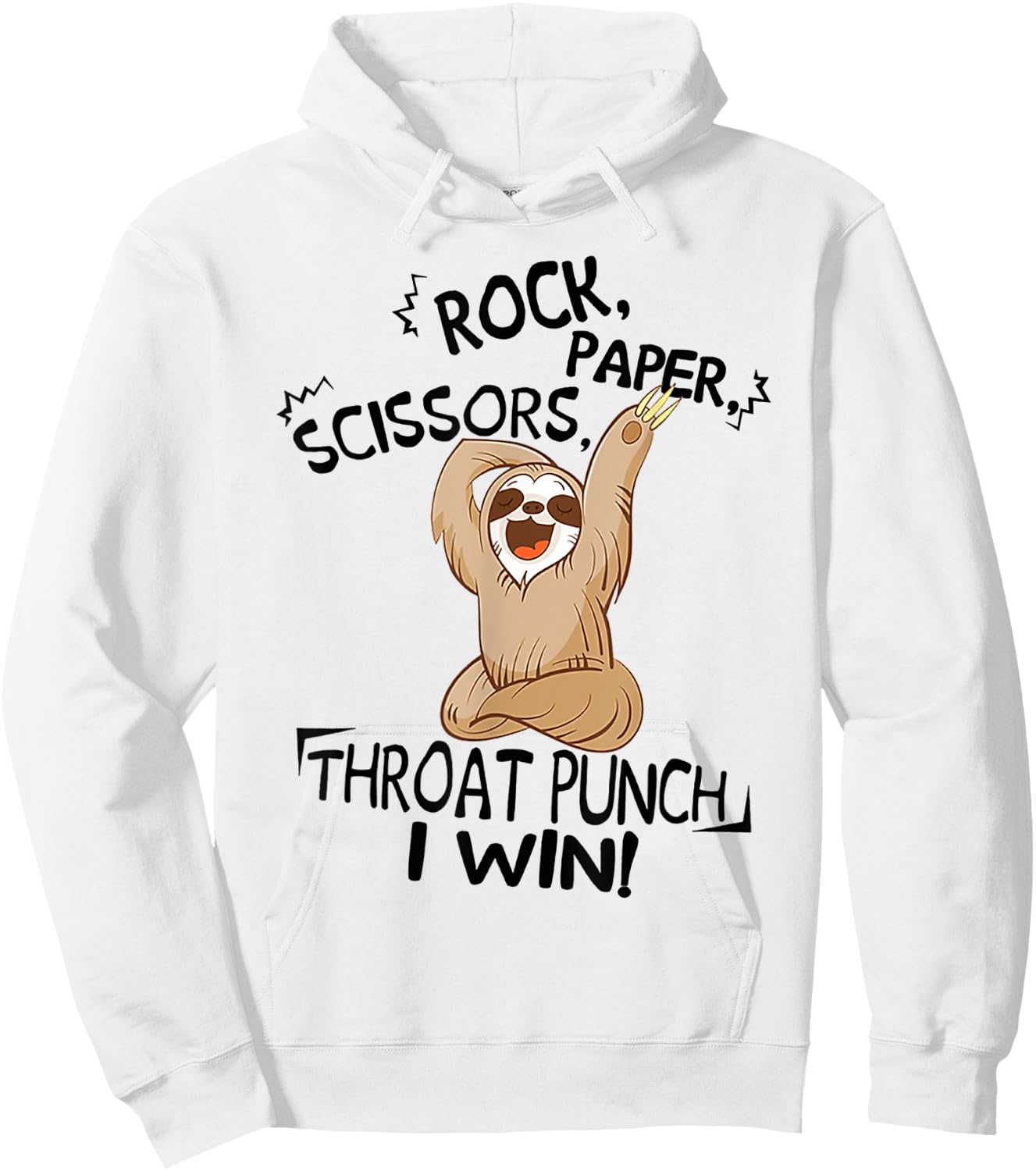 Funny Sloth Rock Paper Scissors Throat Punch I Win Hoodie - Hoodie | White