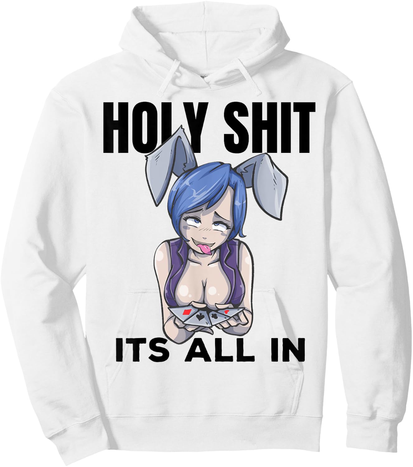 Otaku Ahegao Poker Ecchi Etchi Hentai Lewd Senpai Waifu Gift Hoodie - Hoodie | White