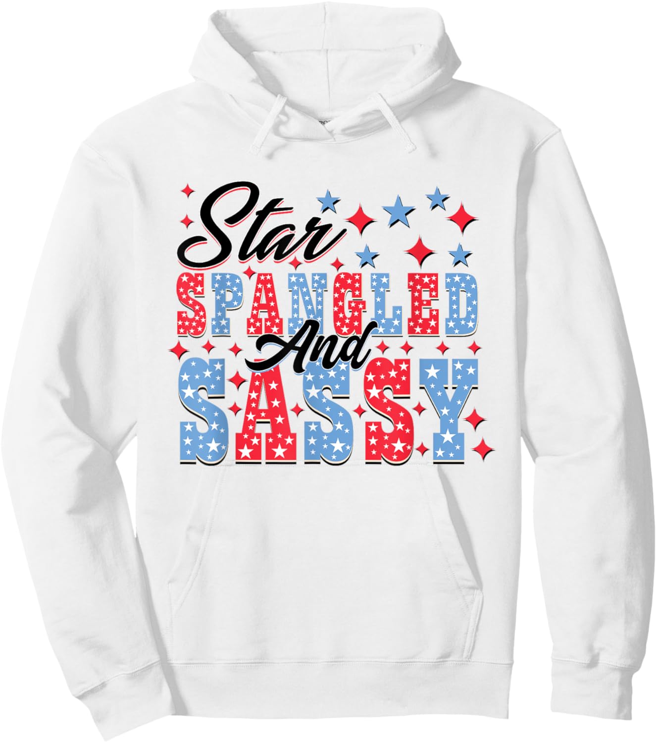 Star Spangled & Sassy Retro 4th Of July Independence Day Women Kids Men Hoodie - Hoodie | White