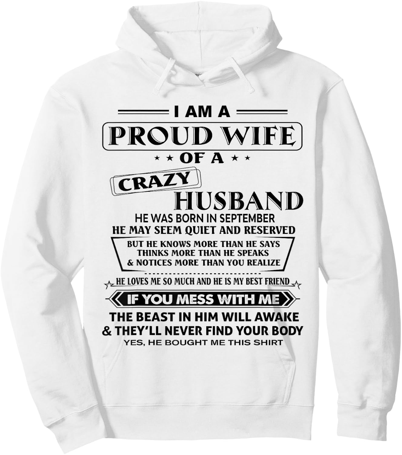 Im A Proud Wife Of A Crazy Husband He Was Born In September Hoodie - Hoodie | White
