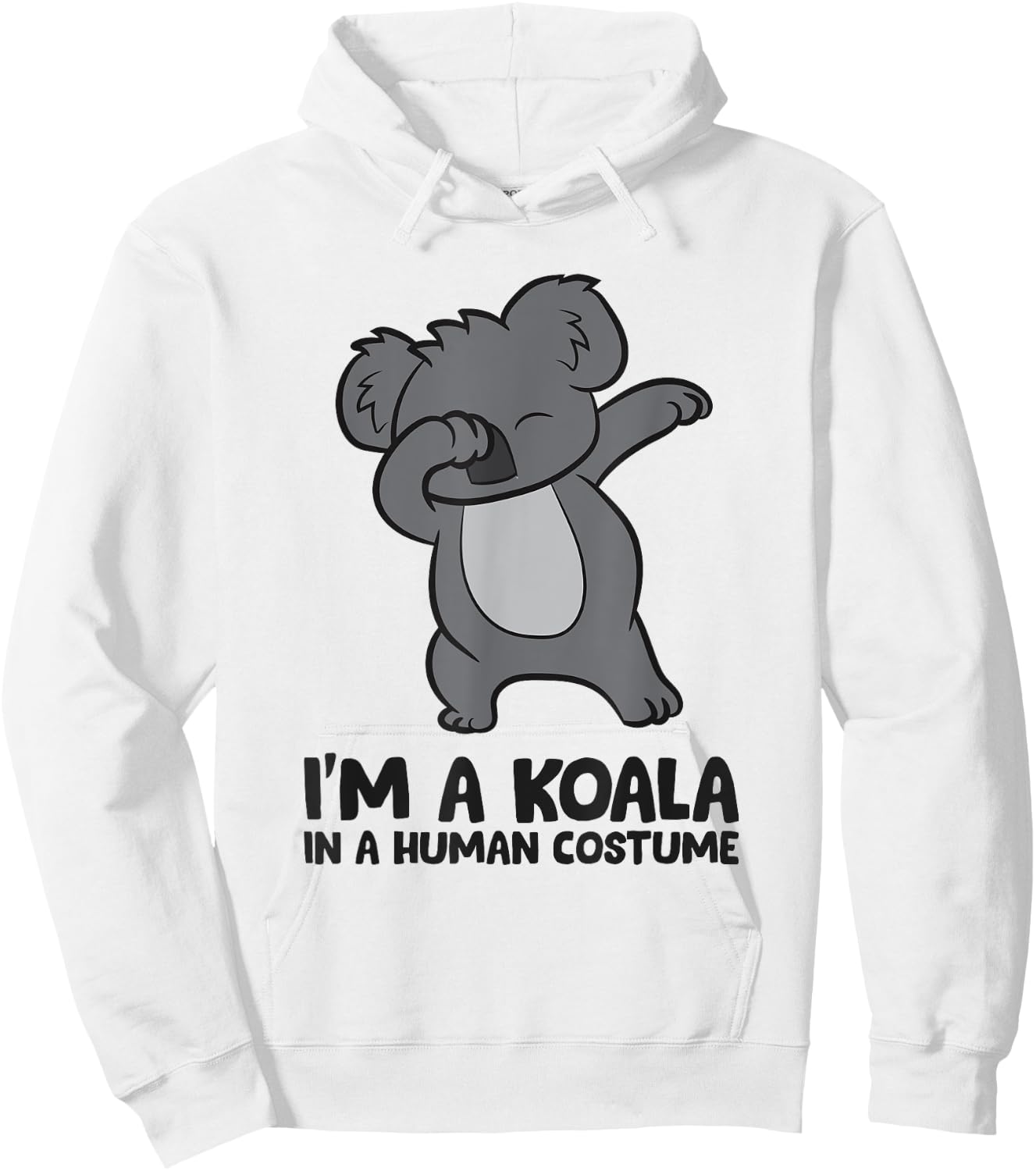 I'm A Koala in A Human Costume Funny Koala Hoodie - Hoodie | White