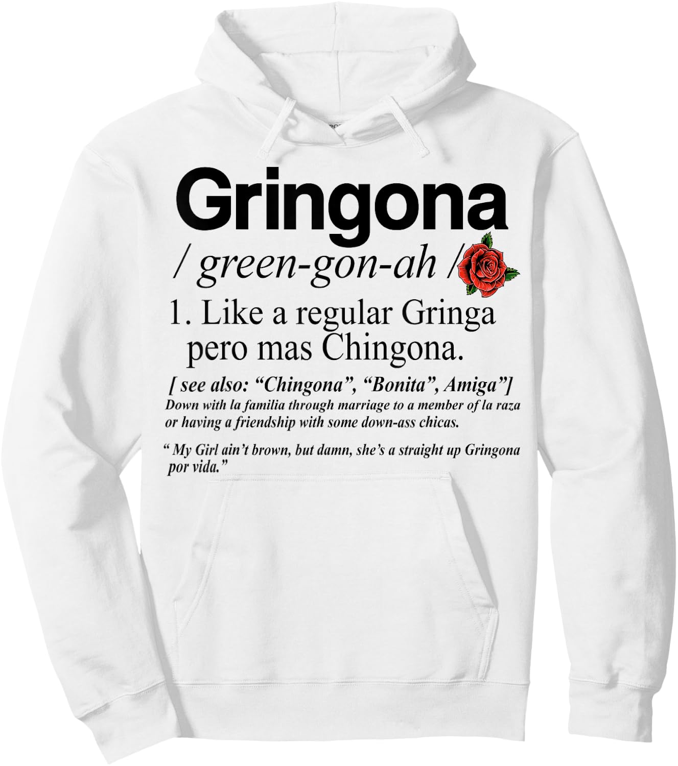 Gringona Definiton Hoodie - Hoodie | White