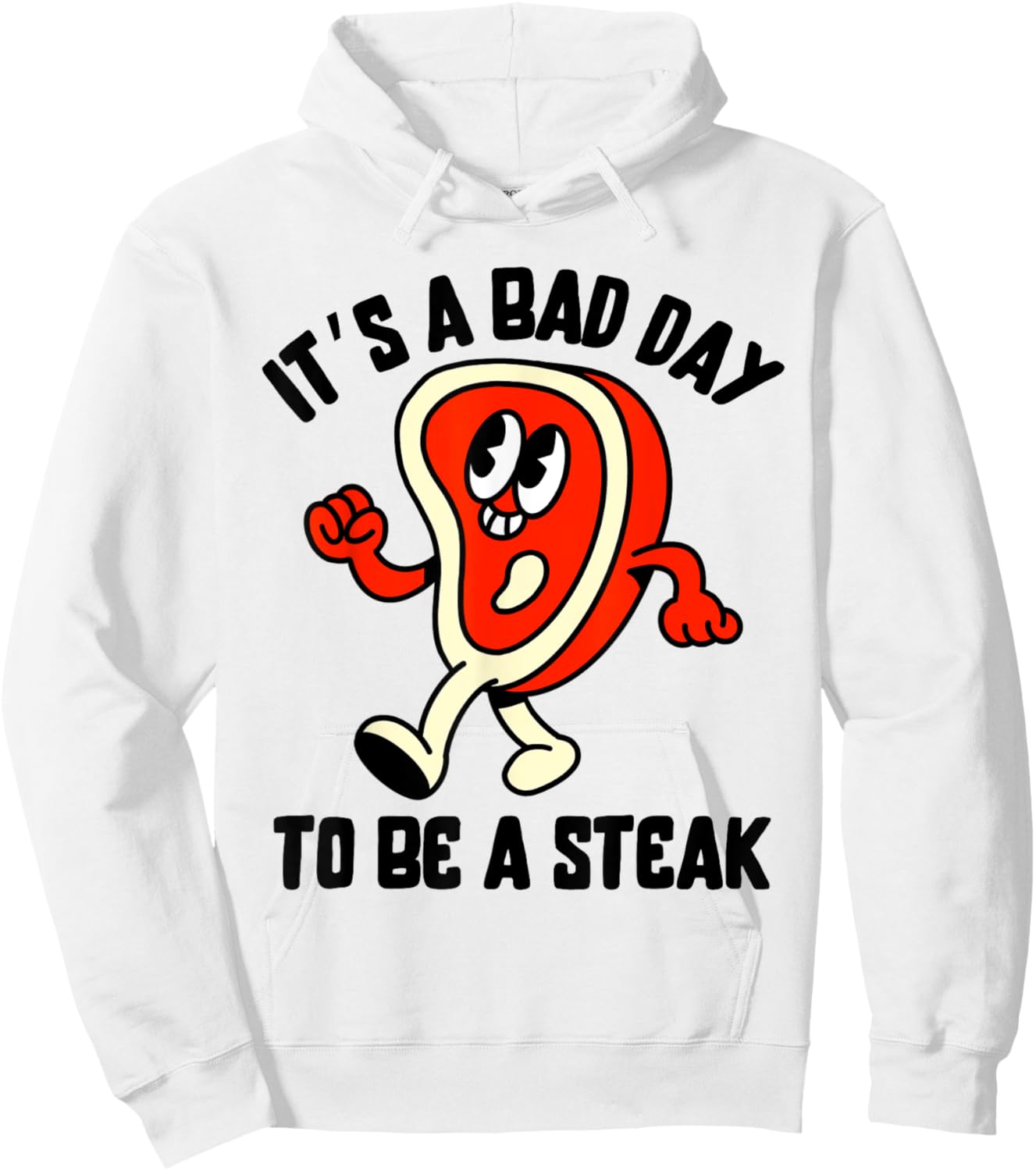 It's A Bad Day To Be A Steak Funny Summer Barbecue July 4th Women Kids Men Hoodie - Hoodie | White