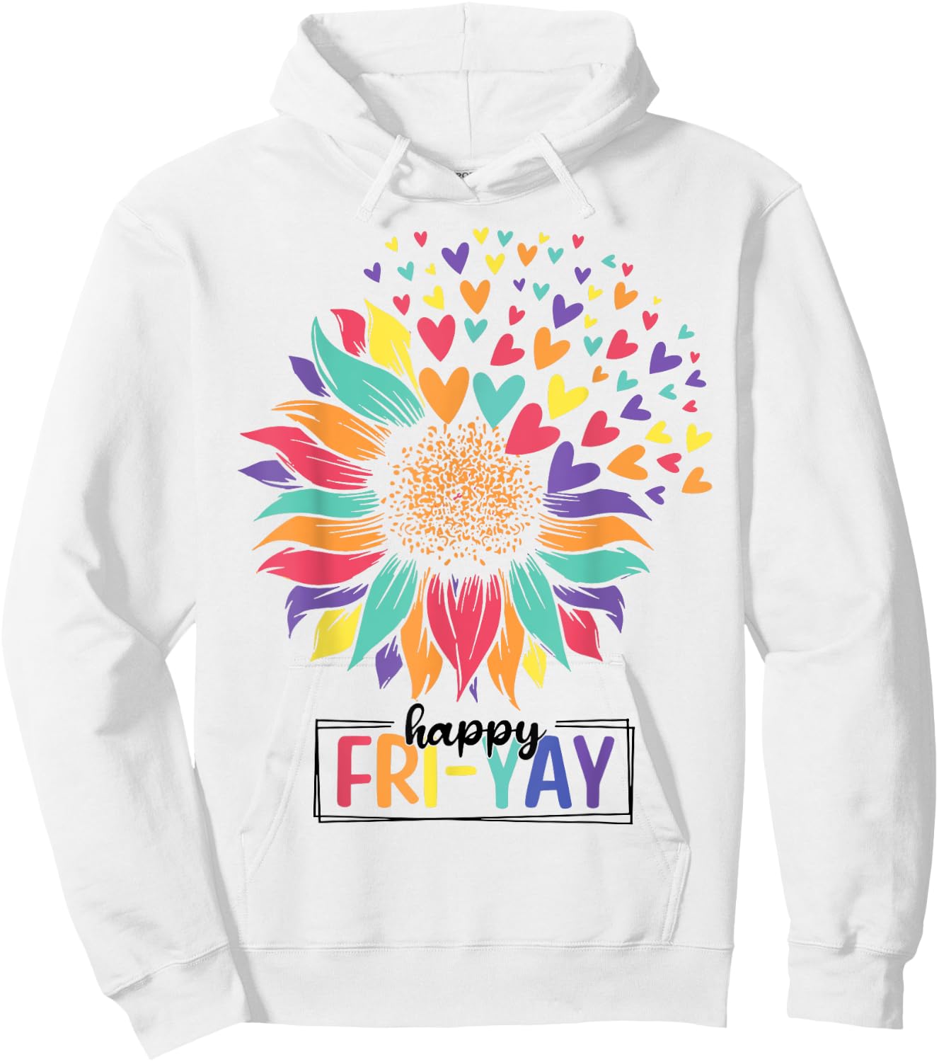 Sunflower Happy Fri-Yay Teacher Friday Men Women Girls Kids Hoodie - Hoodie | White