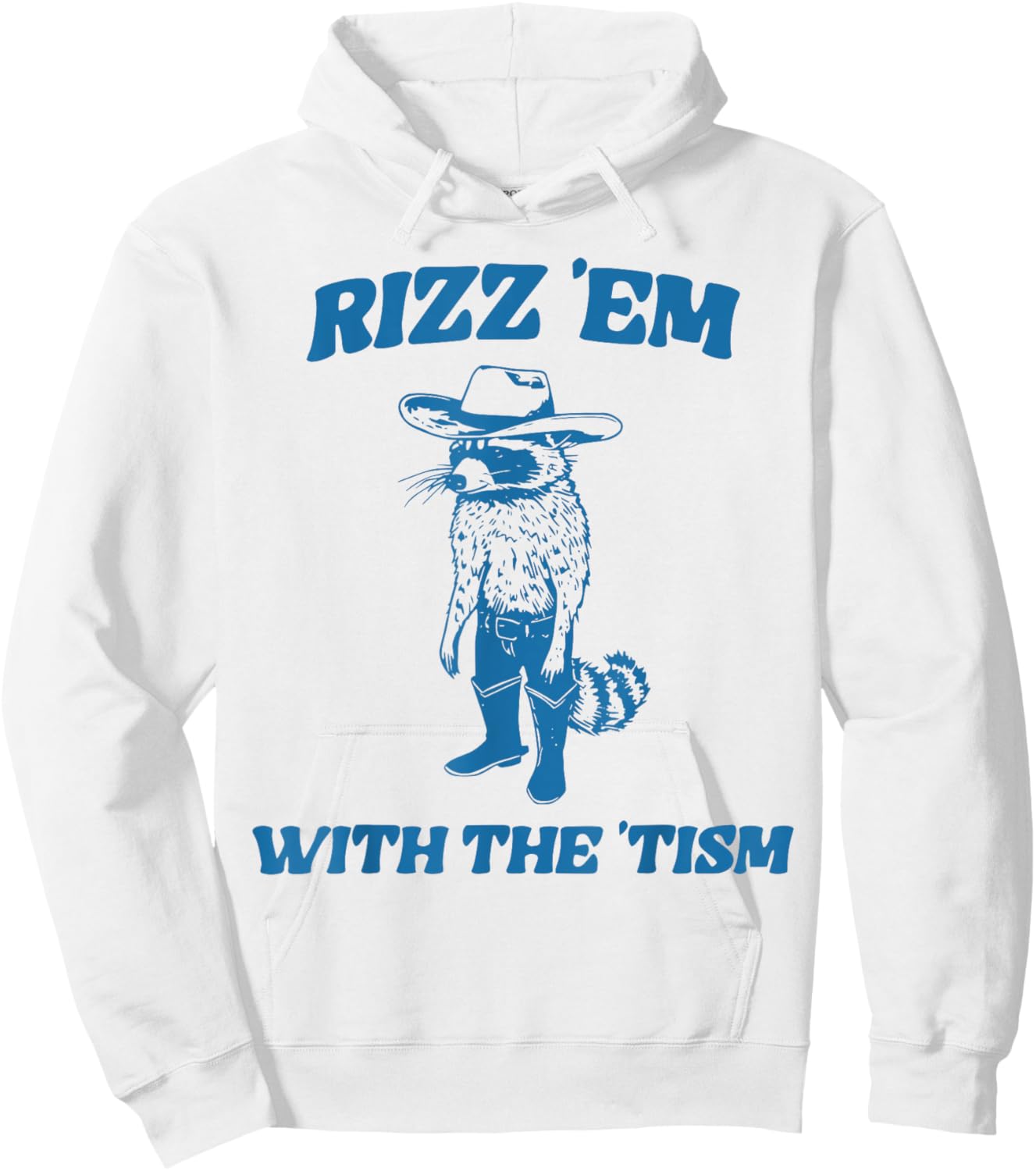 Raccoon Shirt | Rizz Em With The Tism Funny Raccoon Hoodie - Hoodie | White