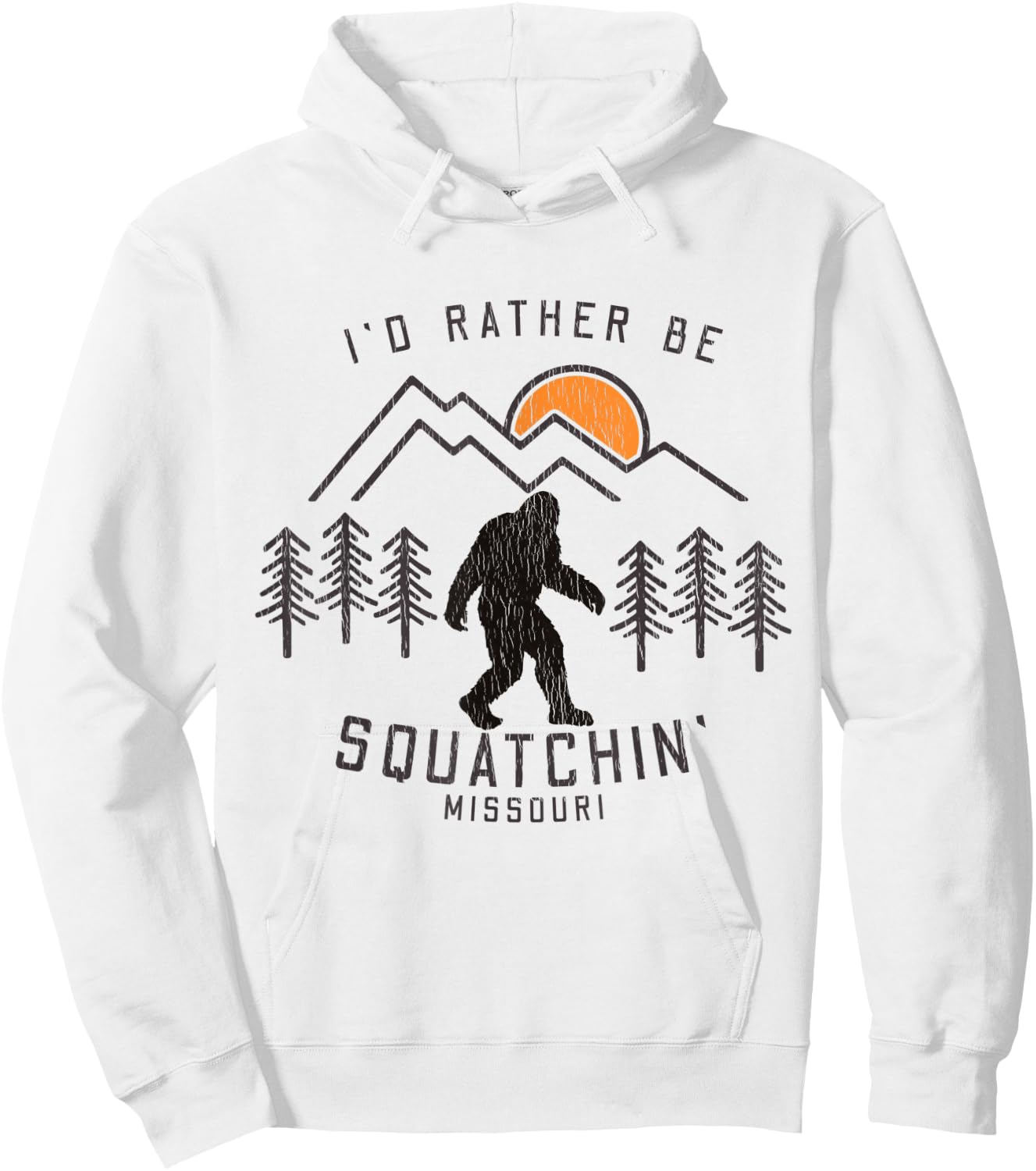 Sasquatch Quote - I'd Rather Be Squatchin Missouri Big Foot Hoodie - Hoodie | White