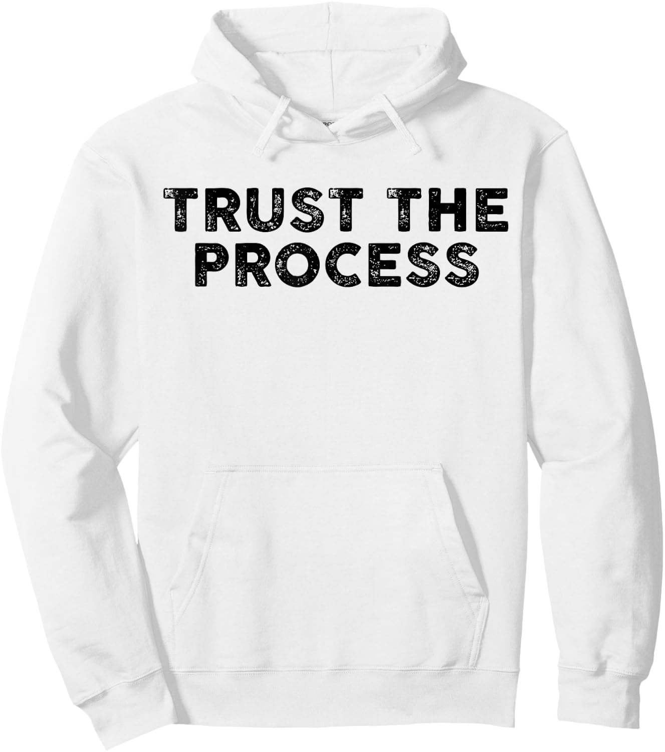 Trust The Process Sports Slogan Motivational Vintage Hoodie - Hoodie | White