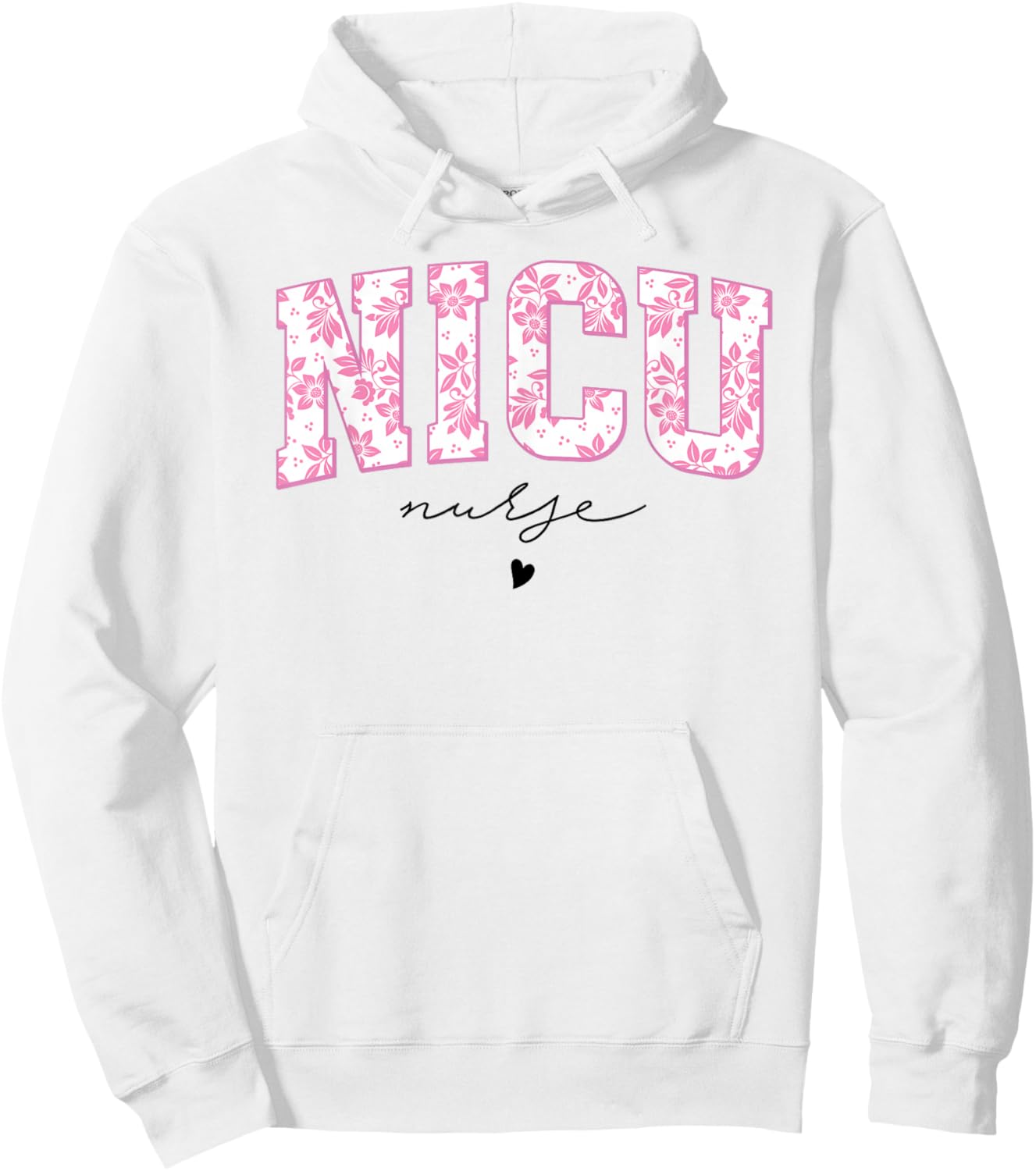 Retro Floral NICU Nurse Neonatal Intensive Care Unit Women Hoodie - Hoodie | White