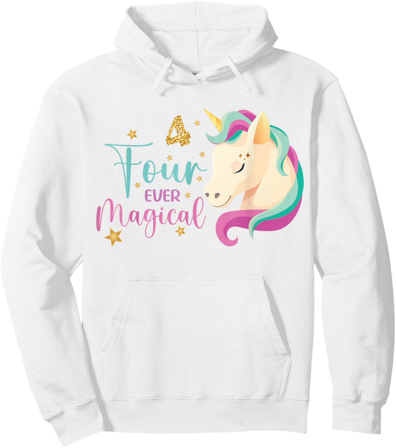 Four ever Magical 4th Birthday Unicorn Girl Hoodie - Hoodie | White
