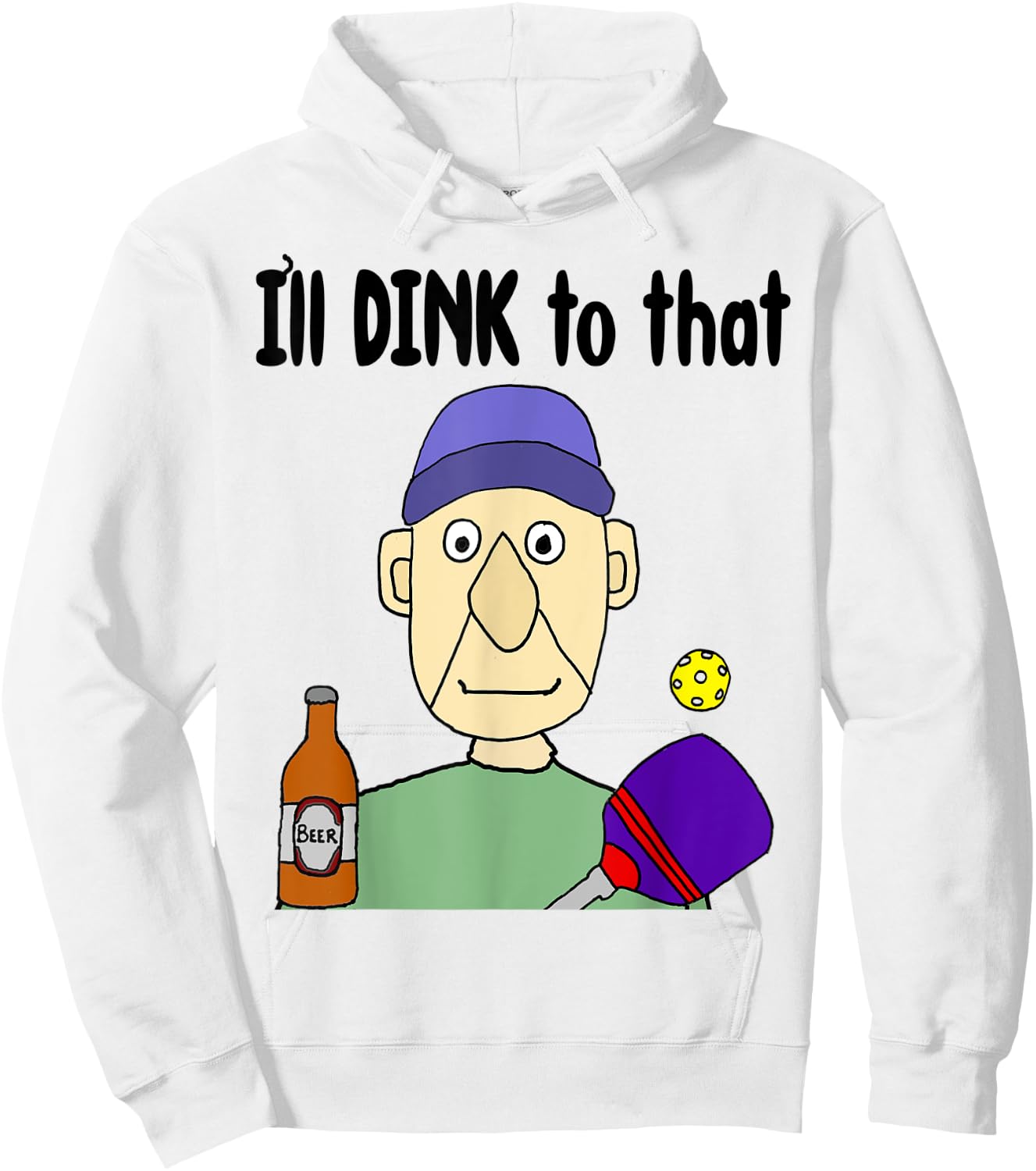Smileteessportsa Funny Pickleball Player I'll Dink to that Hoodie - Hoodie | White