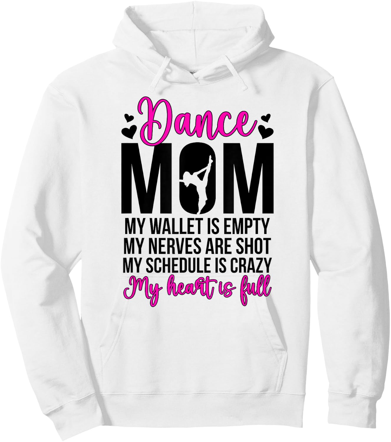 Dance Mom Funny Dancing Mom of A Dancer Mama Dance Mother Hoodie - Hoodie | White