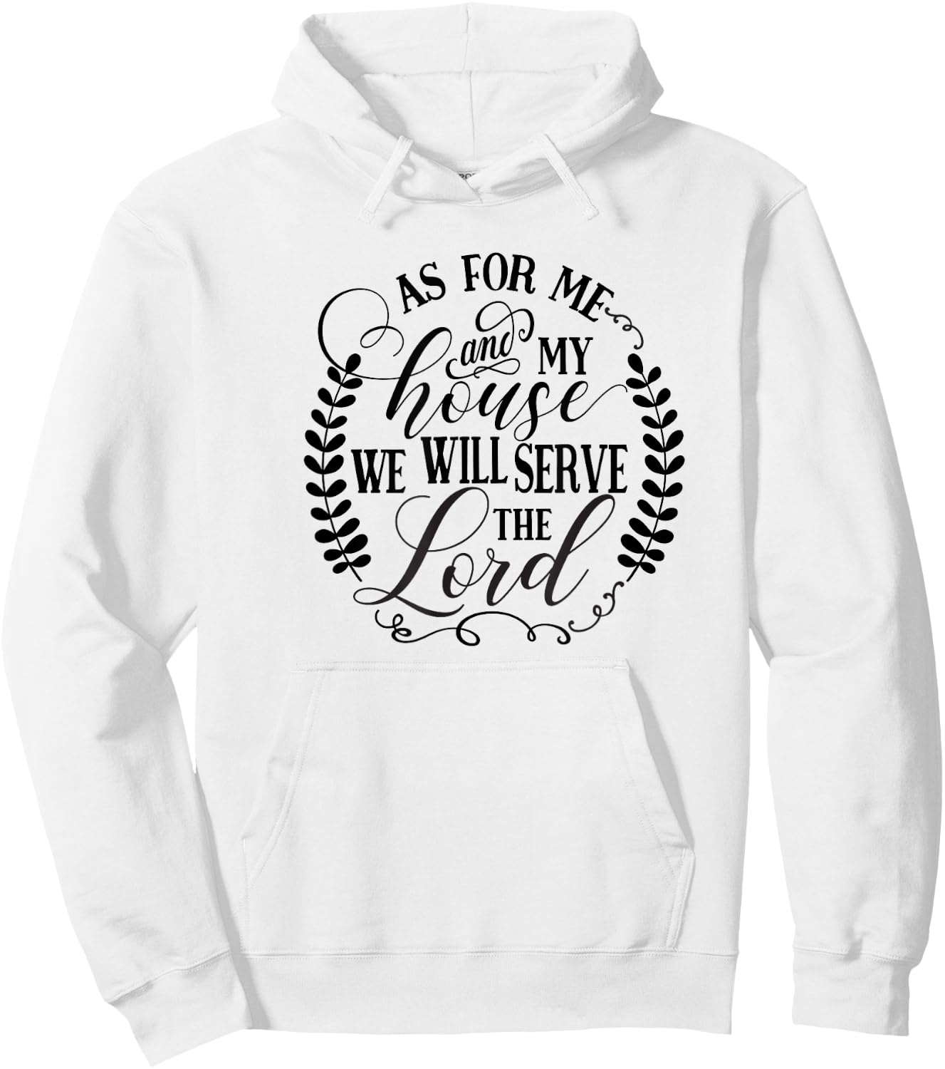 As For Me and My House We Will Serve the Lord Hoodie - Hoodie | White