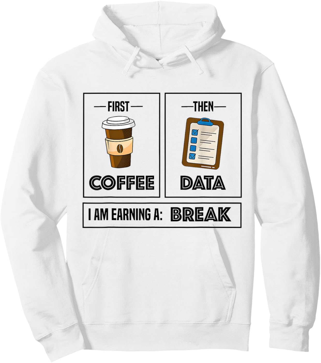 First Coffee Then Data Earning A Break Coffee Sped Teacher Hoodie - Hoodie | White