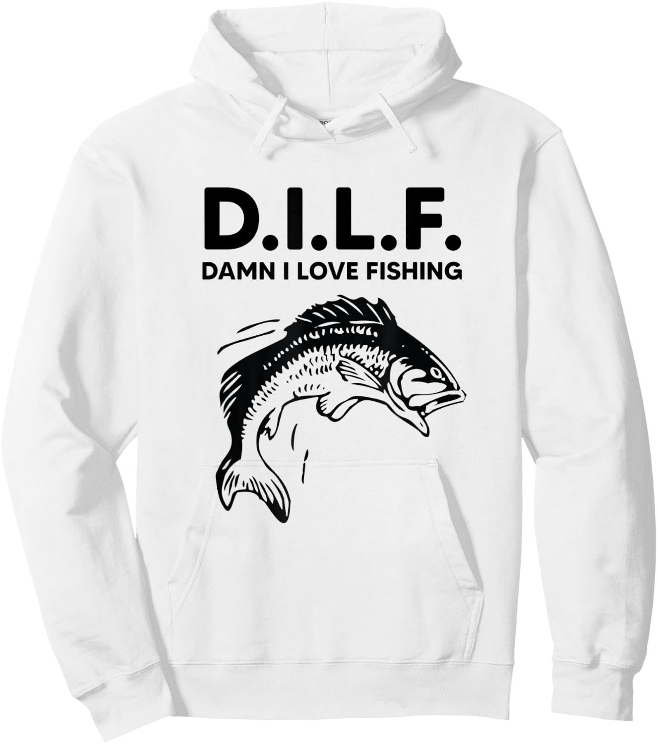 D.I.L.F. Damn I Love Fishing Funny Dad Joke Father's Day Hoodie - Hoodie | White