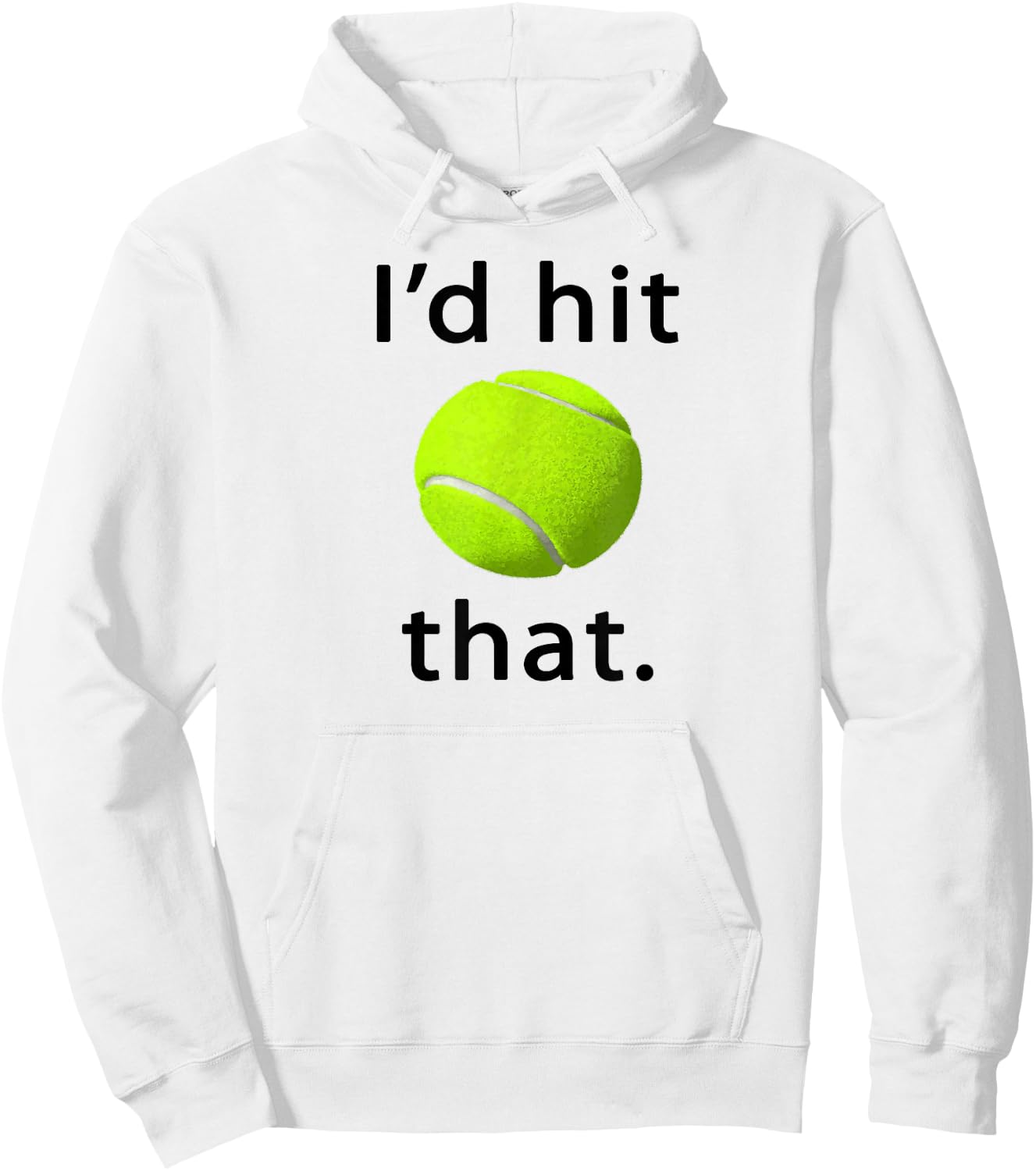 I'd Hit That Tennis Love Hoodie - Hoodie | White