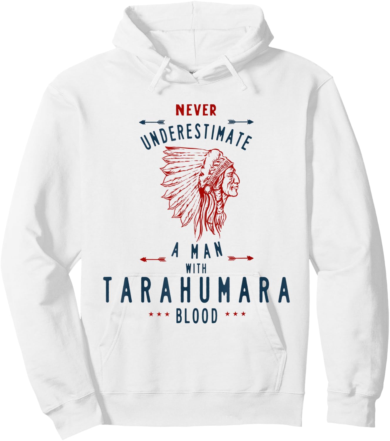 Tarahumara Native Mexican Indian Man Never Underestimate Hoodie - Hoodie | White
