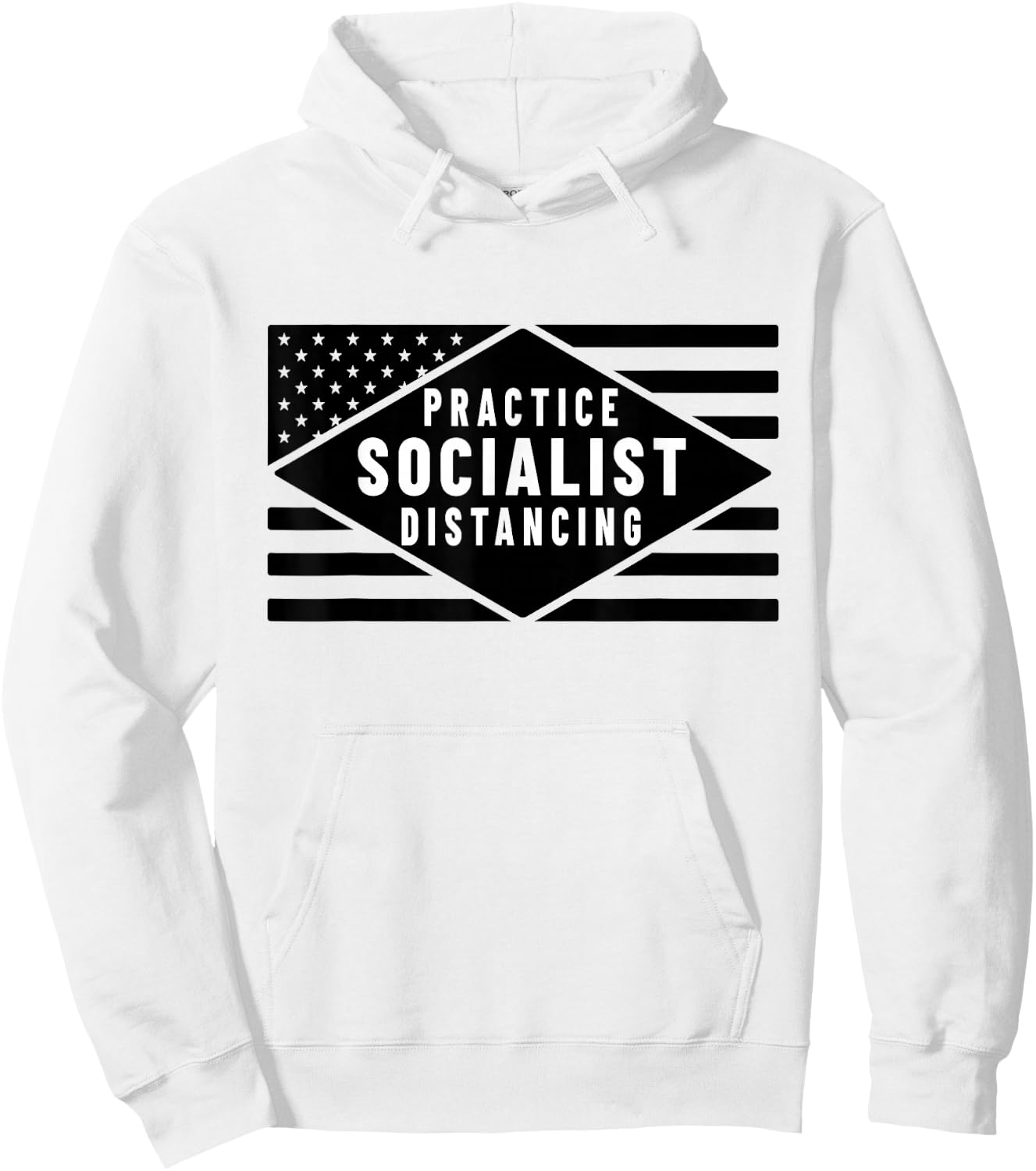 Practice Socialist Distancing - Anti-Socialism Quote Hoodie - Hoodie | White
