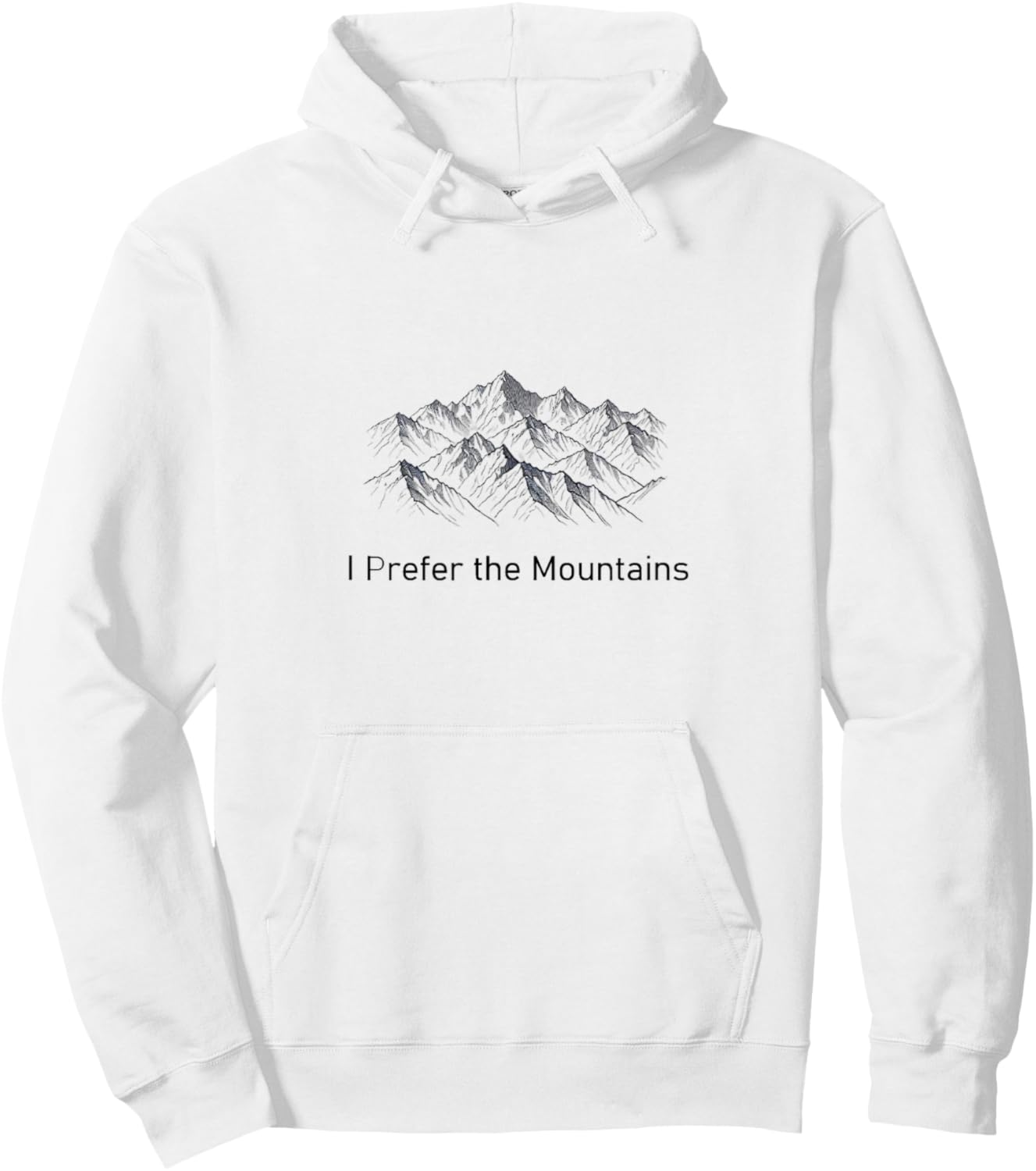 I Prefer the Mountains Hoodie - Hoodie | White