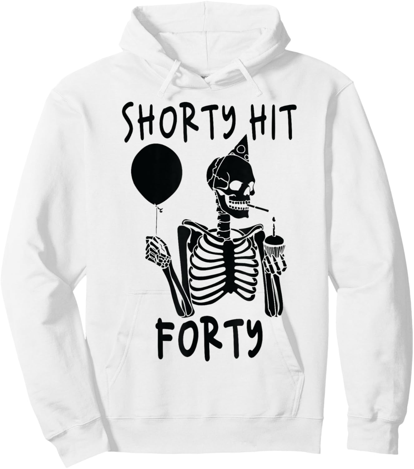 Funny Shorty Hit Forty Turning 40th Birthday Hello Forties Hoodie - Hoodie | White