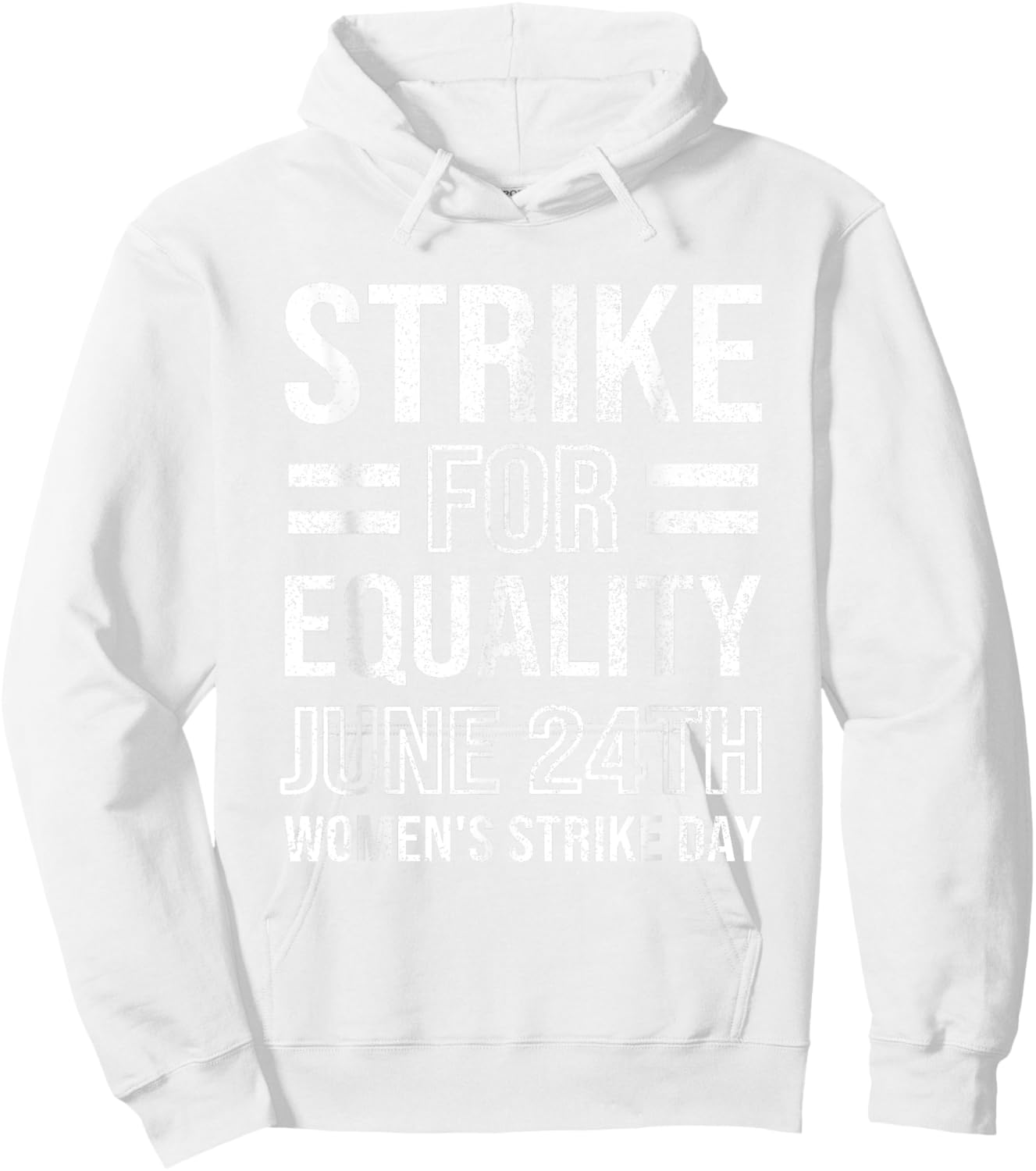 Women's Strike Day June 24th Wear Red Equal Rights Feminist Hoodie - Hoodie | White