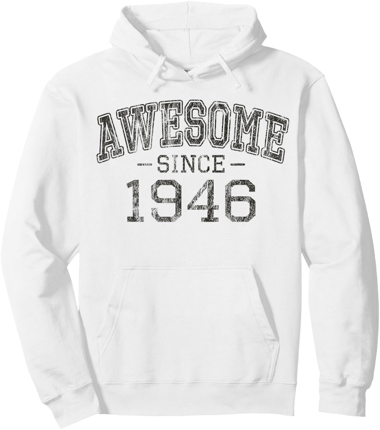 Awesome since 1946 Vintage Style Born in 1946 Birthday Gift Hoodie - Hoodie | White