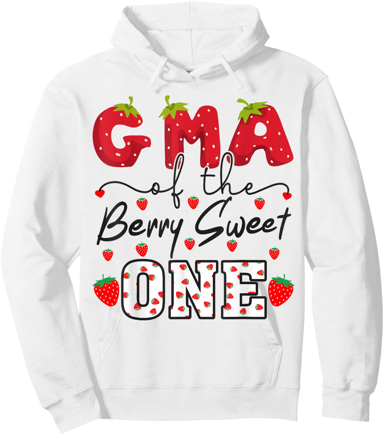 Gma of The Berry Sweet One Strawberry Grandma Hoodie - Hoodie | White
