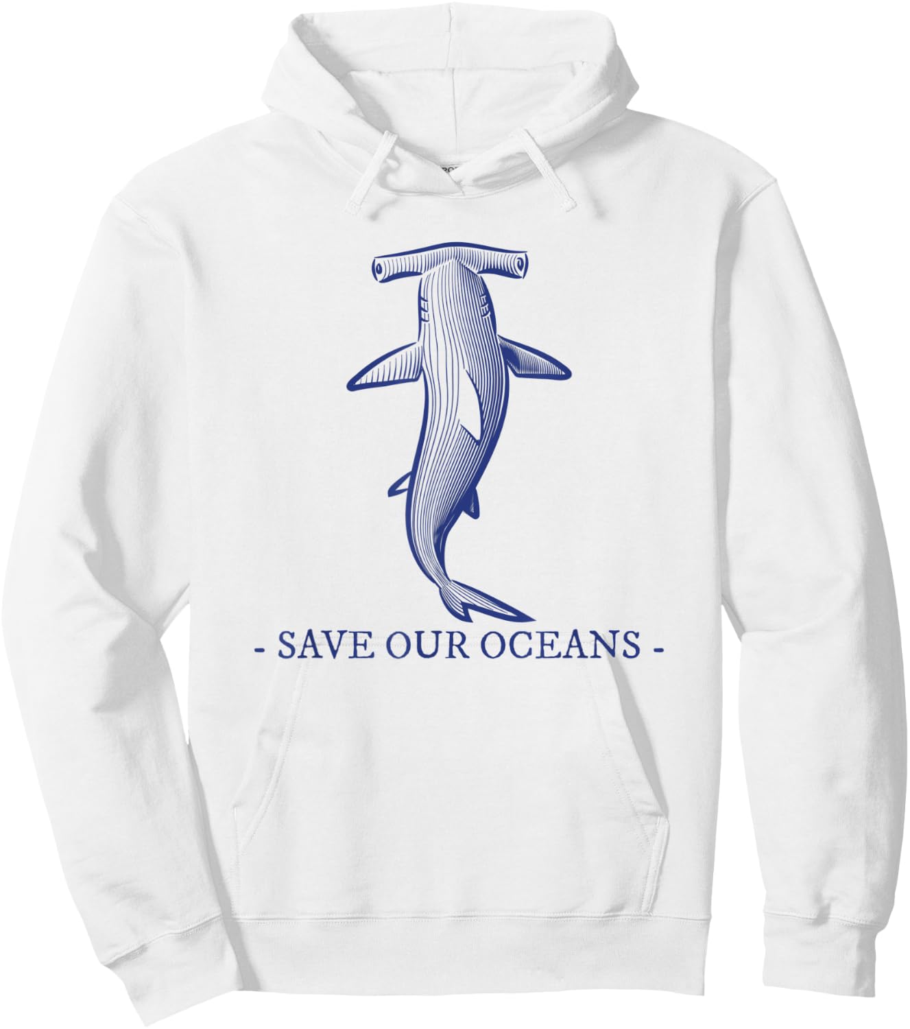 Hammerhead Shark - Save Our Oceans - Fish Sea Life Hoodie - Hoodie | White