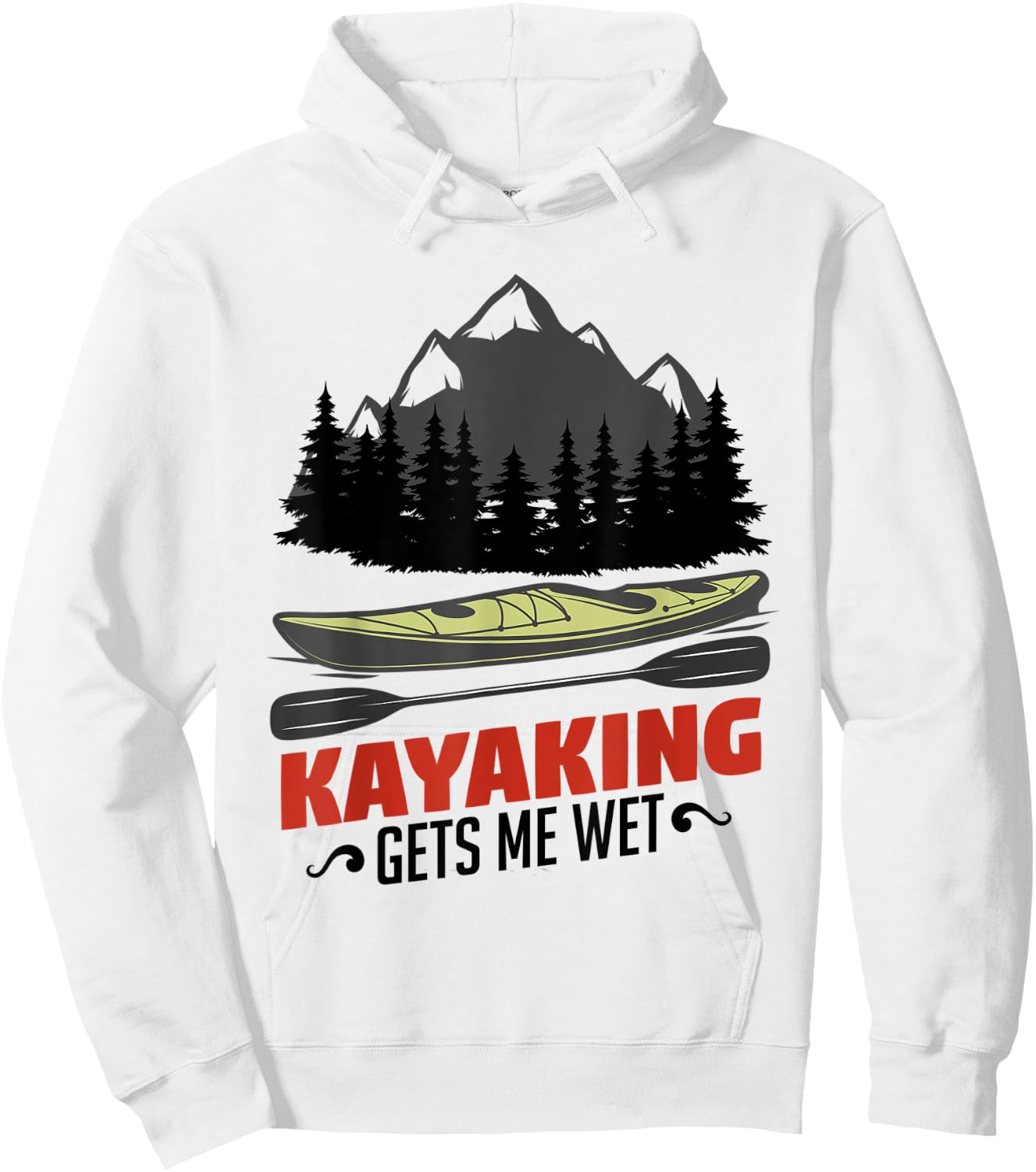 Kayaking Gets Me Wet Funny Kayak Kayaker Christmas Gift Hoodie - Hoodie | White
