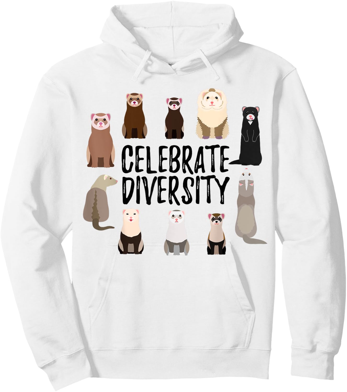'Celebrate Diversity' Shirts for Ferret Lovers | Cute Ferret Hoodie - Hoodie | White