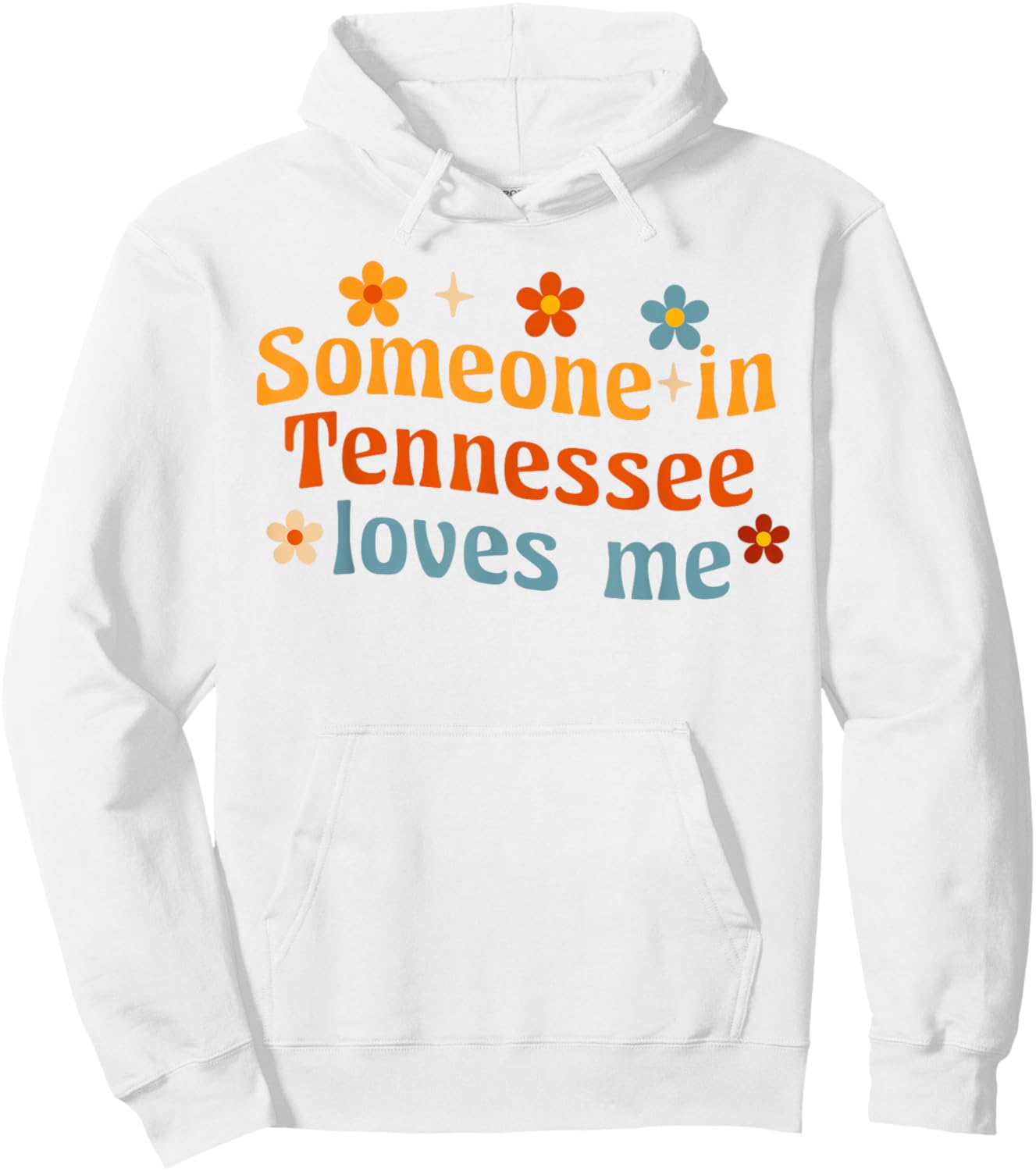 Someone In Tennessee Loves Me Hoodie - Hoodie | White