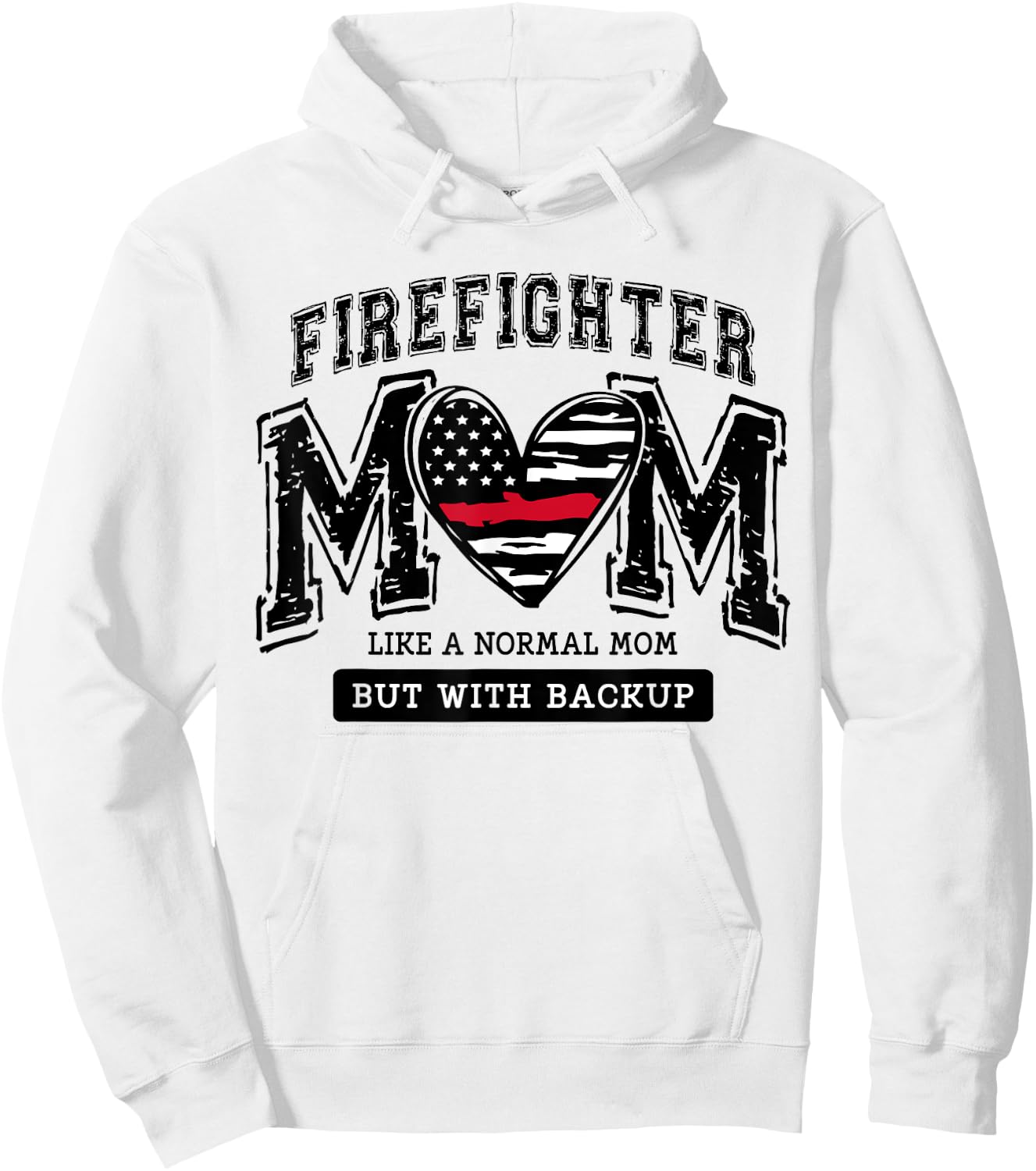 Firefighter Mom Mother Support the Thin Red Line Flag Son Hoodie - Hoodie | White