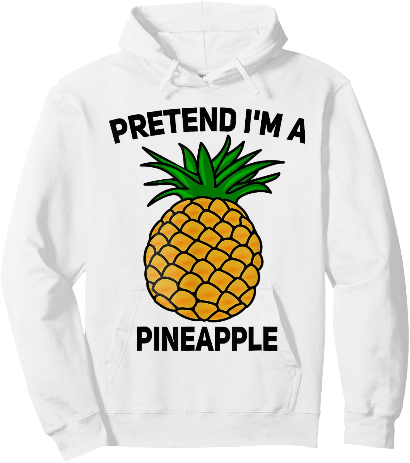 Pretend I'm A Pineapple Funny Halloween Matching Fruit Group Hoodie - Hoodie | White