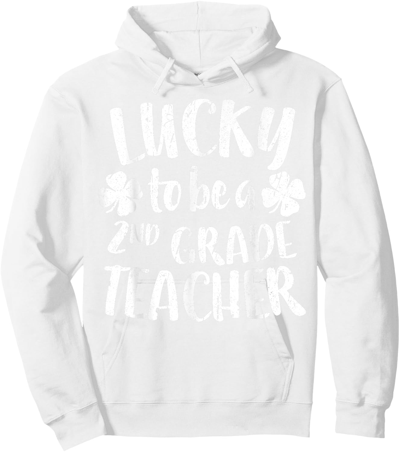 Lucky To Be A 2nd Grade Teacher Shirt Second Grade Men Women Hoodie - Hoodie | White